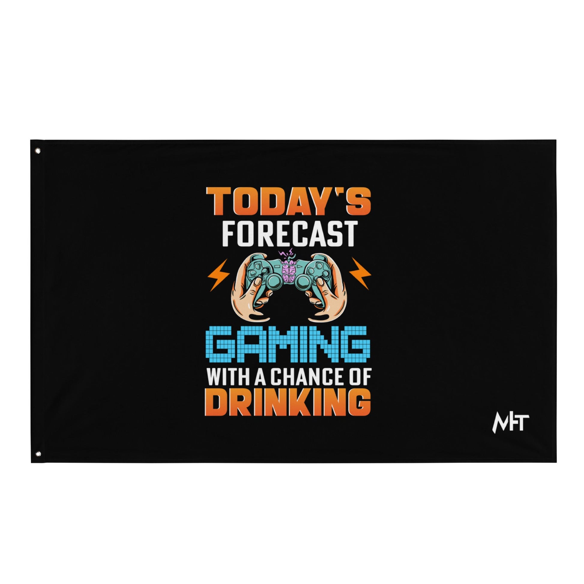 Today's Forecast; Gaming with a Chance of Drinking - Flag by DarkByteGear