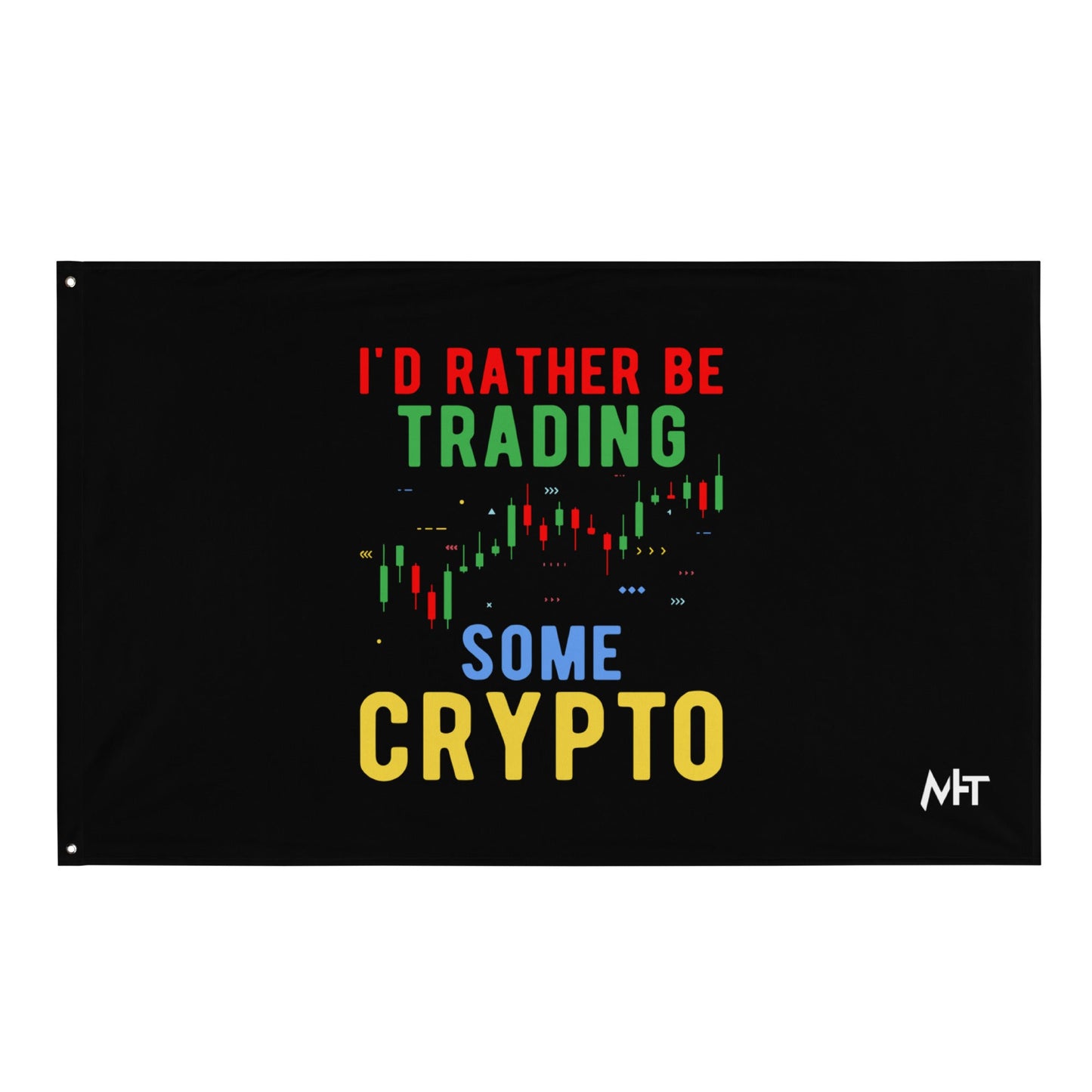 I'd rather be trading some Crypto - Flag by DarkByteGear