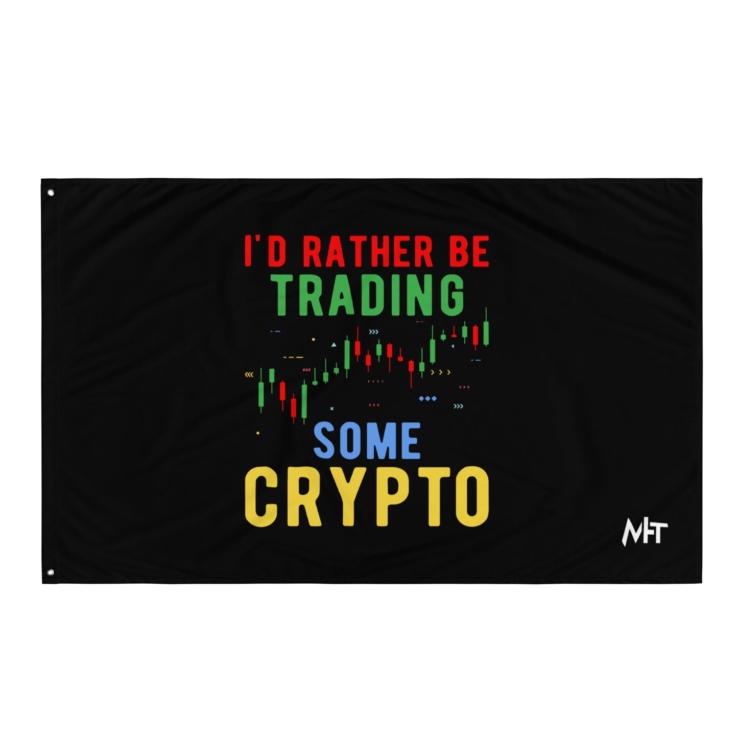 I'd rather be trading some Crypto - Flag by DarkByteGear