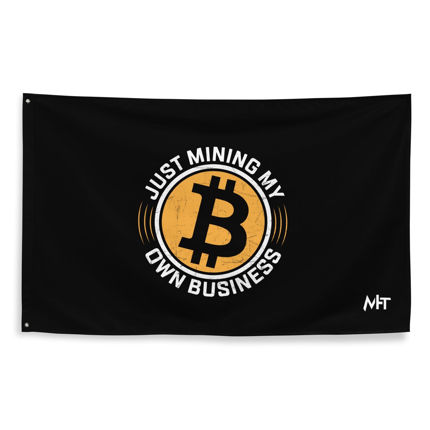 Just Mining My Own Business - Flag by DarkByteGear