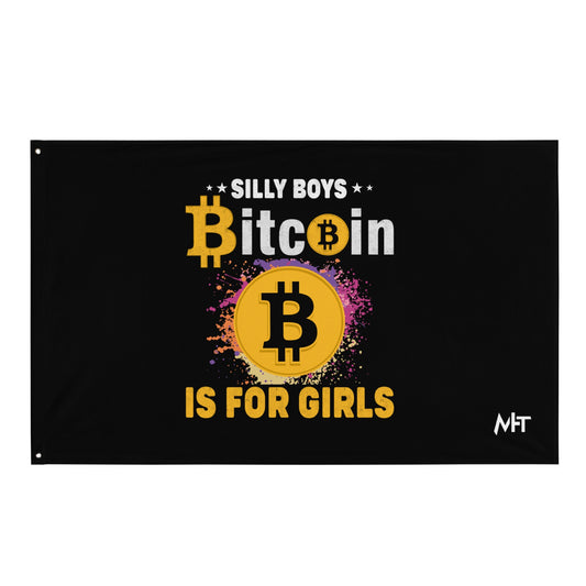 *Silly Boys* : BTC is for Girls - Flag by DarkByteGear