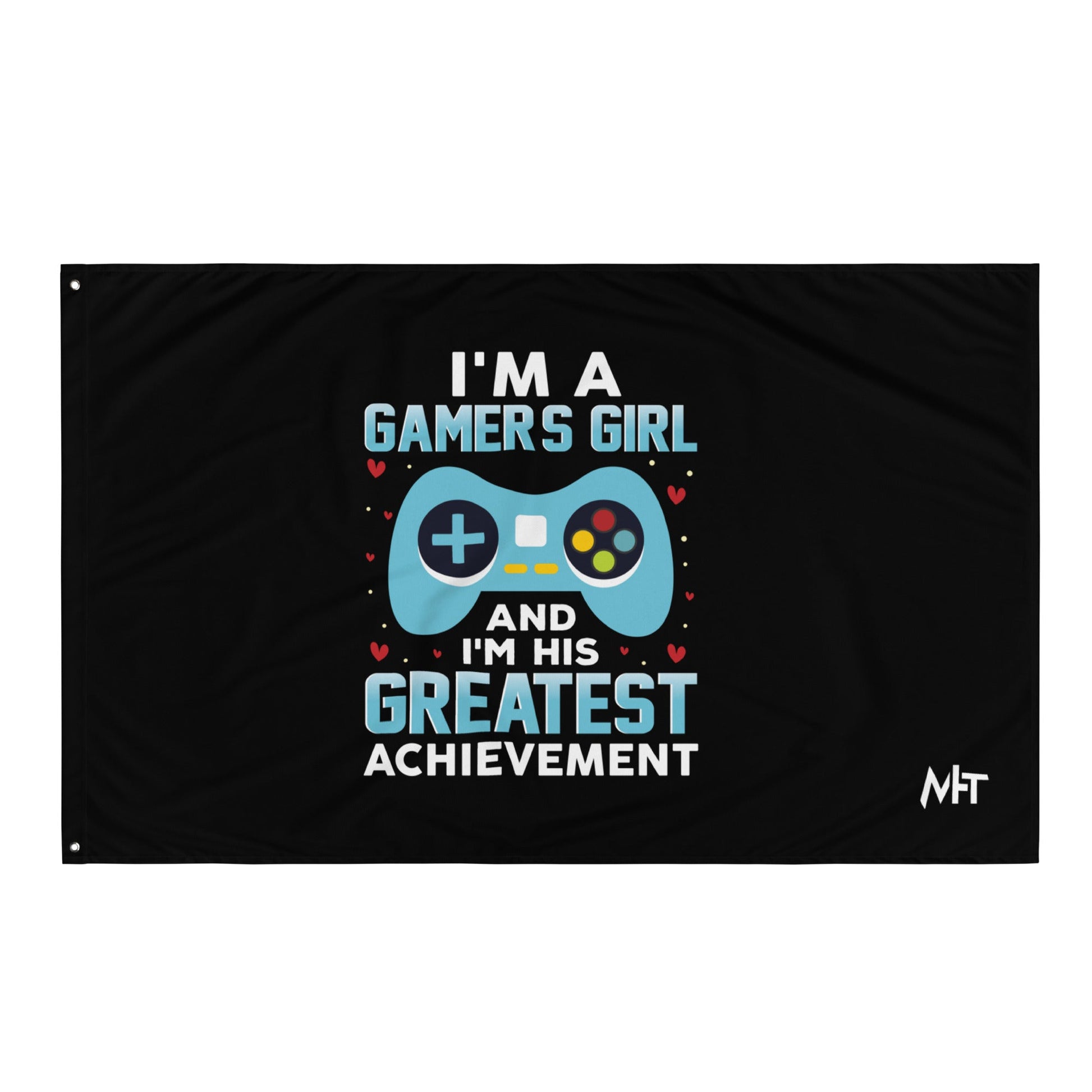 I am a Gamer's Girl, I am his Greatest Achievement (turquoise text ) - Flag by DarkByteGear