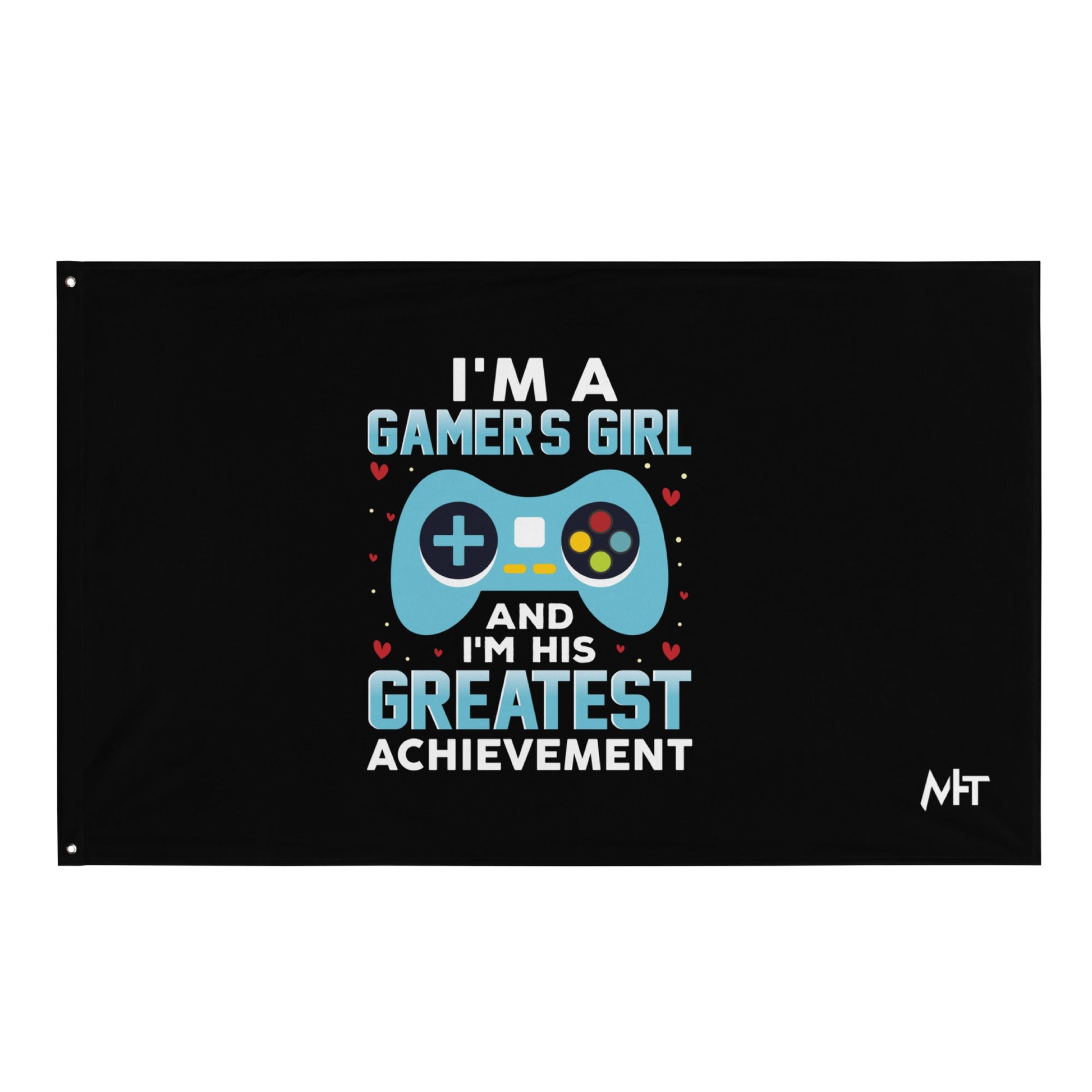I am a Gamer's Girl, I am his Greatest Achievement (turquoise text ) - Flag by DarkByteGear