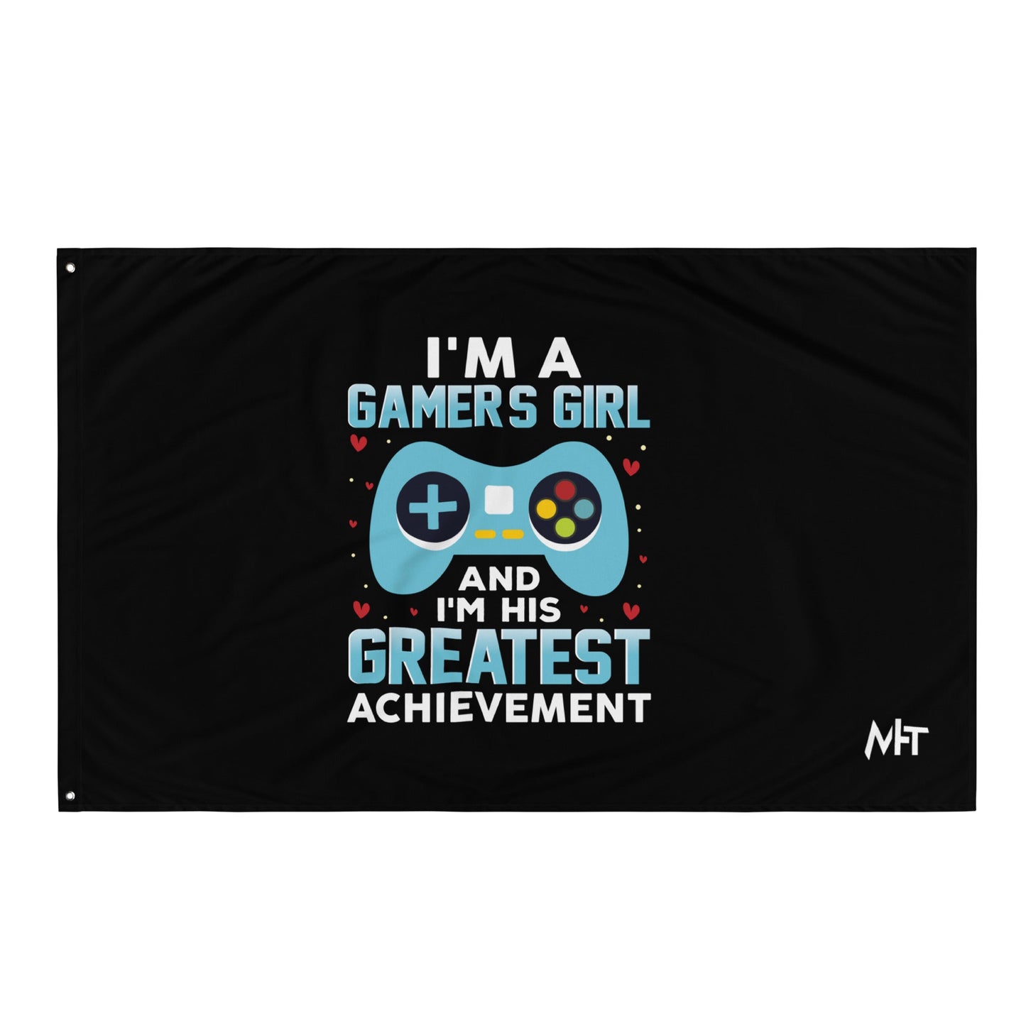I am a Gamer's Girl, I am his Greatest Achievement (turquoise text ) - Flag by DarkByteGear