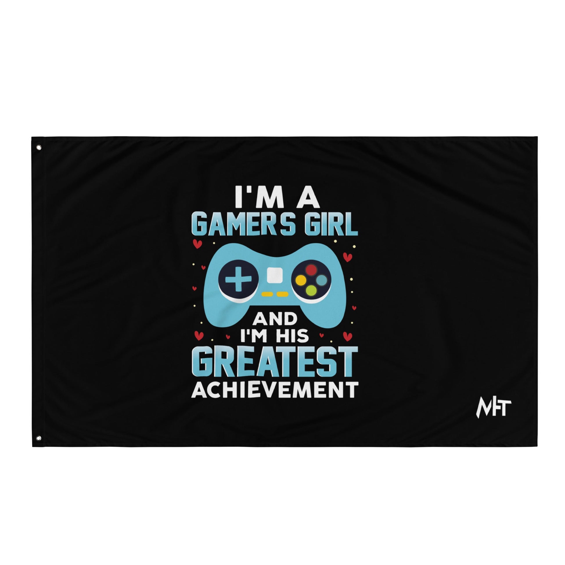 I am a Gamer's Girl, I am his Greatest Achievement (turquoise text ) - Flag by DarkByteGear