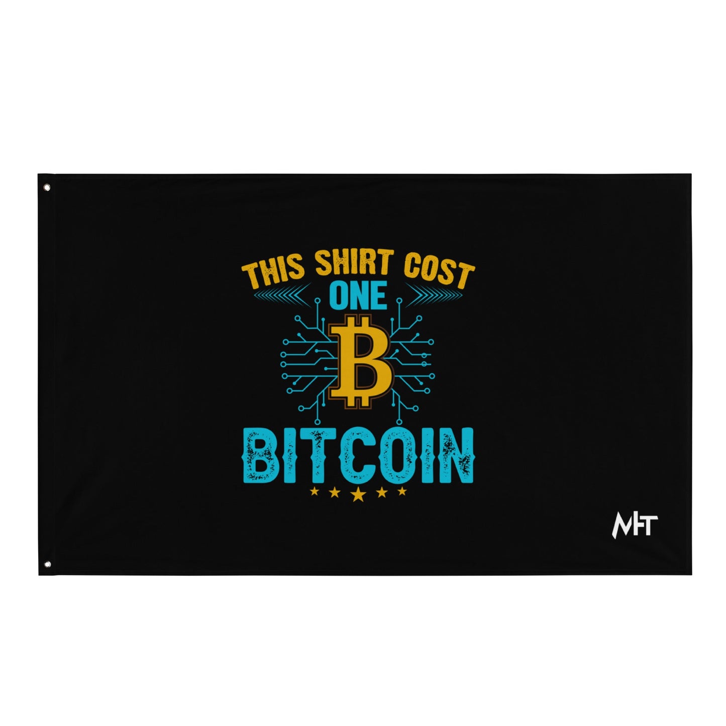 This Shirt Costs one Bitcoin - Flag by DarkByteGear