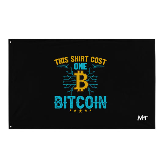 This Shirt Costs one Bitcoin - Flag by DarkByteGear