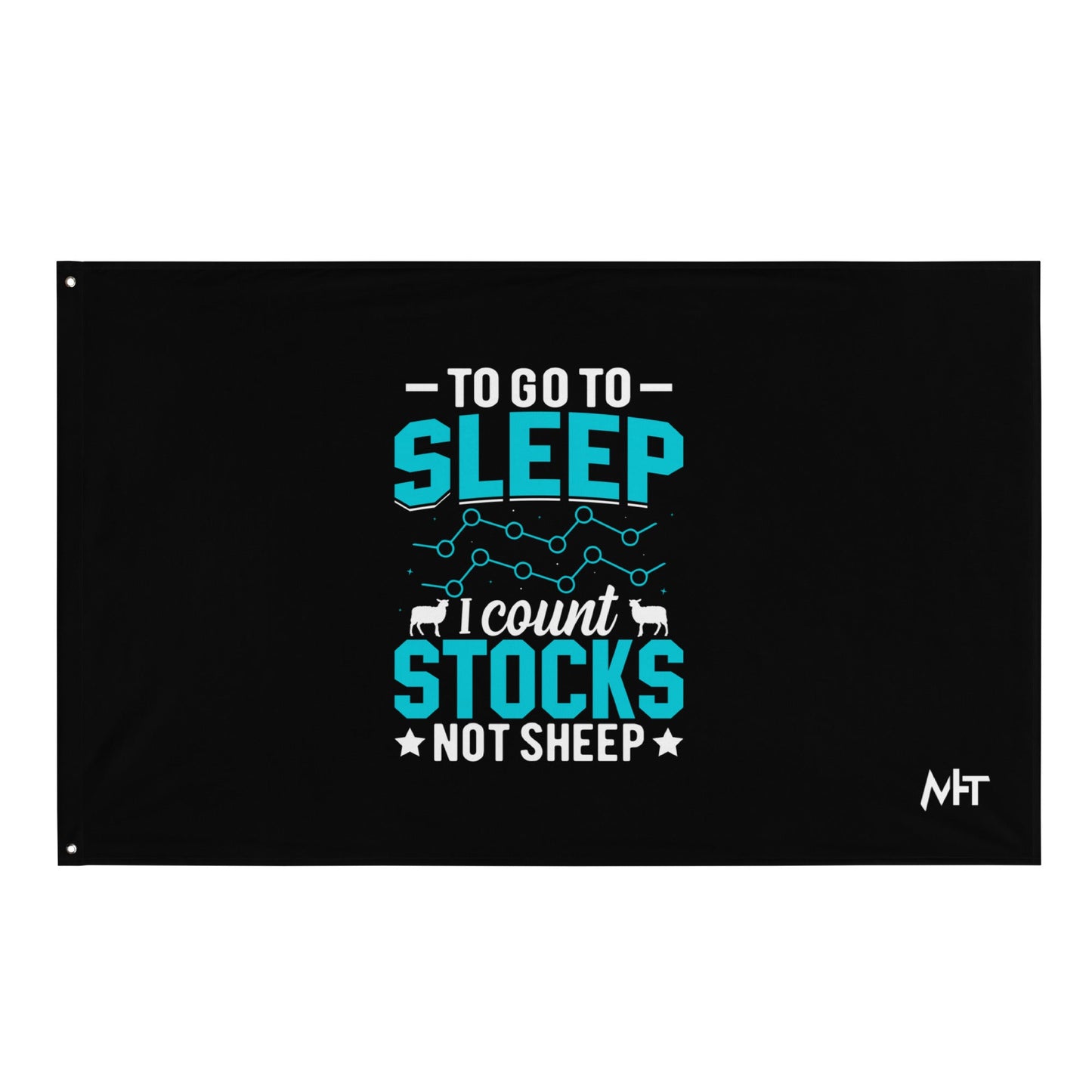 To go to sleep, I count stocks not sheep (DB) - Flag by DarkByteGear