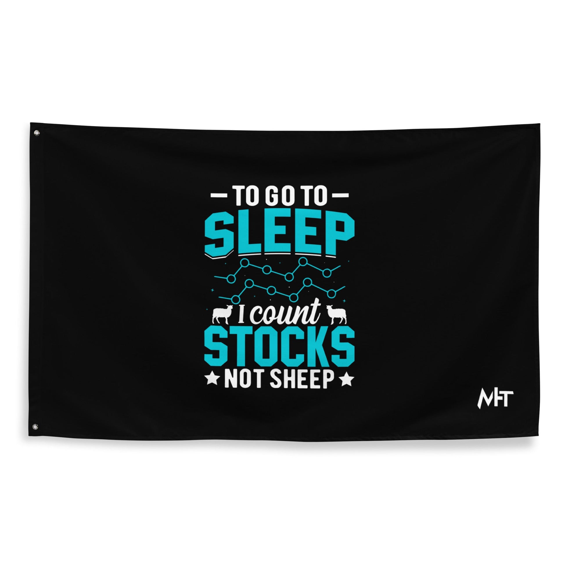 To go to sleep, I count stocks not sheep (DB) - Flag by DarkByteGear