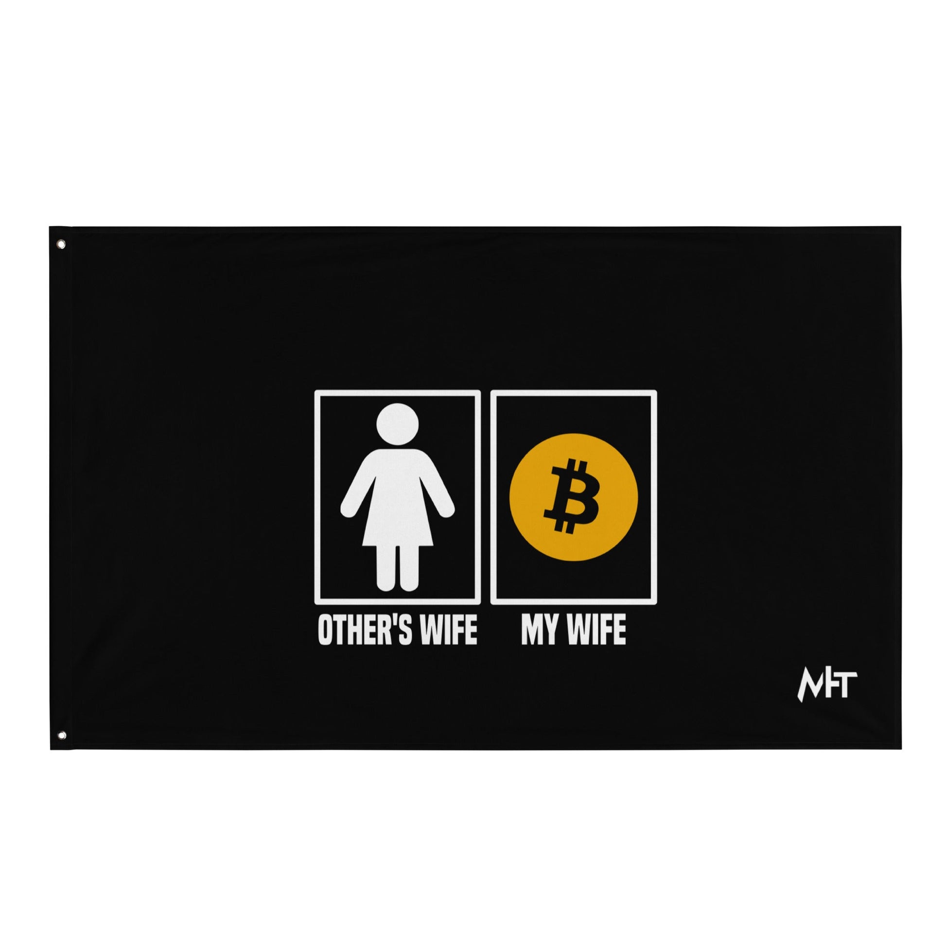 Other's wife vs My wife Flag by DarkByteGear