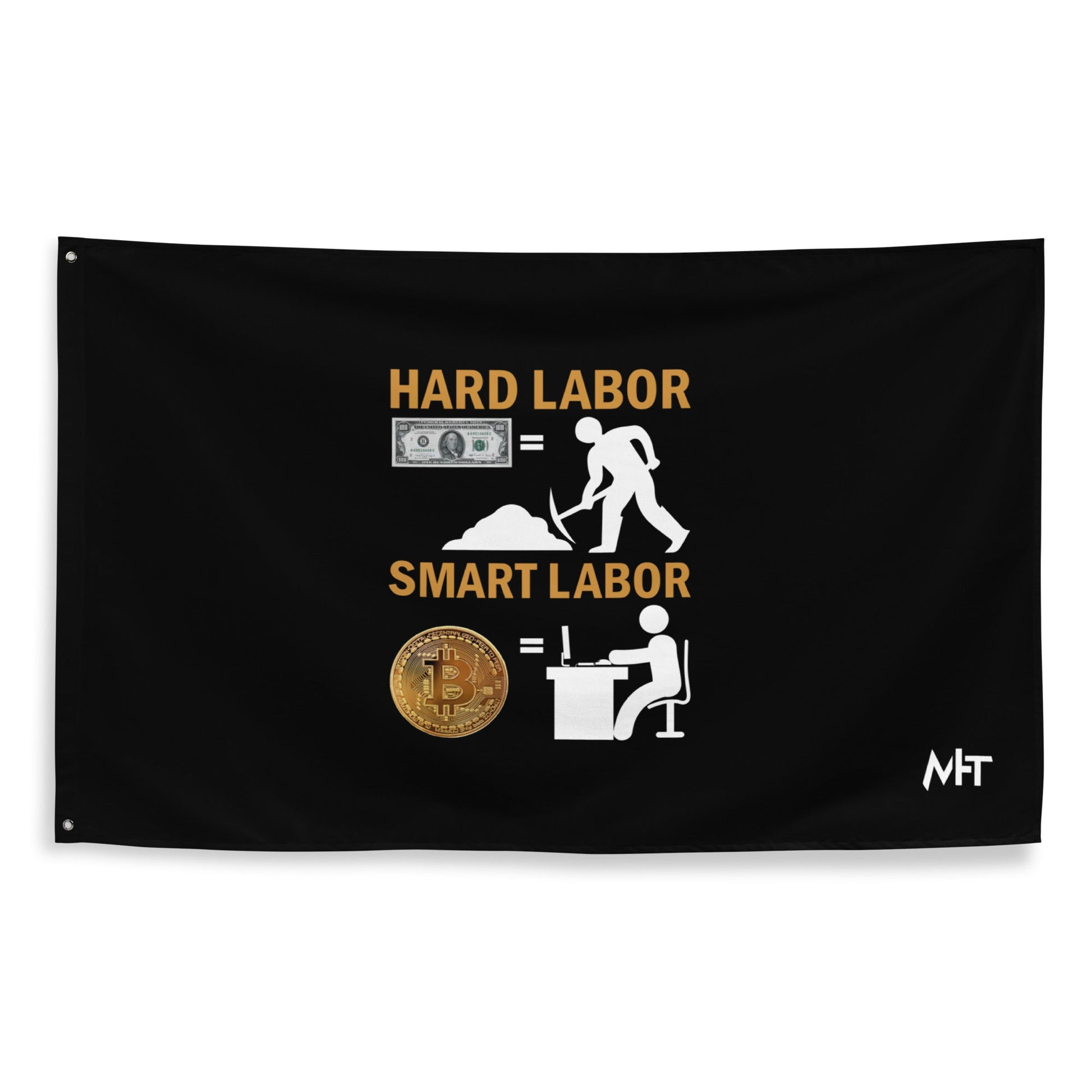 Hard Labour Vs Smart Labour - Flag by DarkByteGear