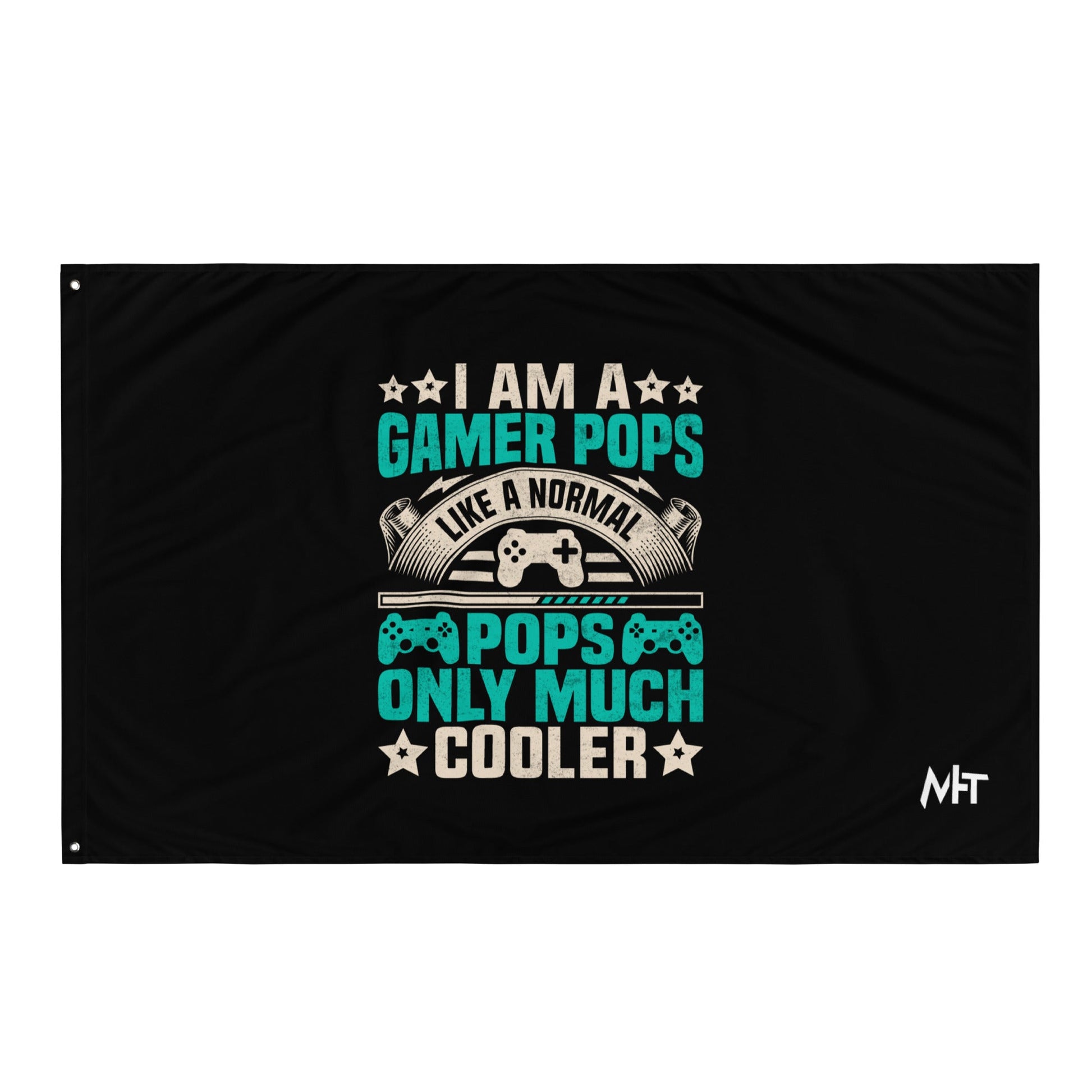 I am a Gamer Pops, like a normal Pops only much cooler - Flag by DarkByteGear
