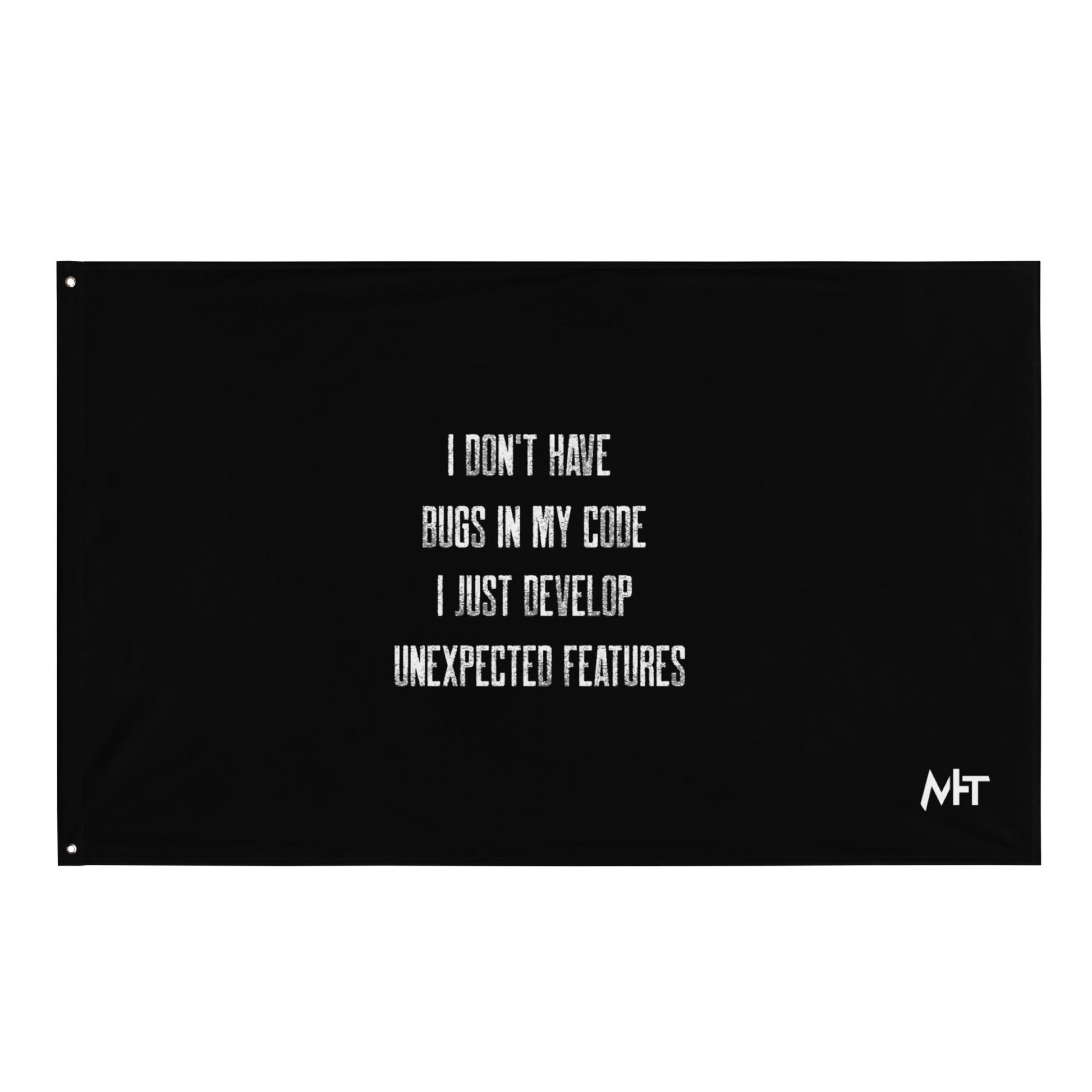I don't Have bugs in my code, I just Develop unexpected features V2 - Flag by DarkByteGear