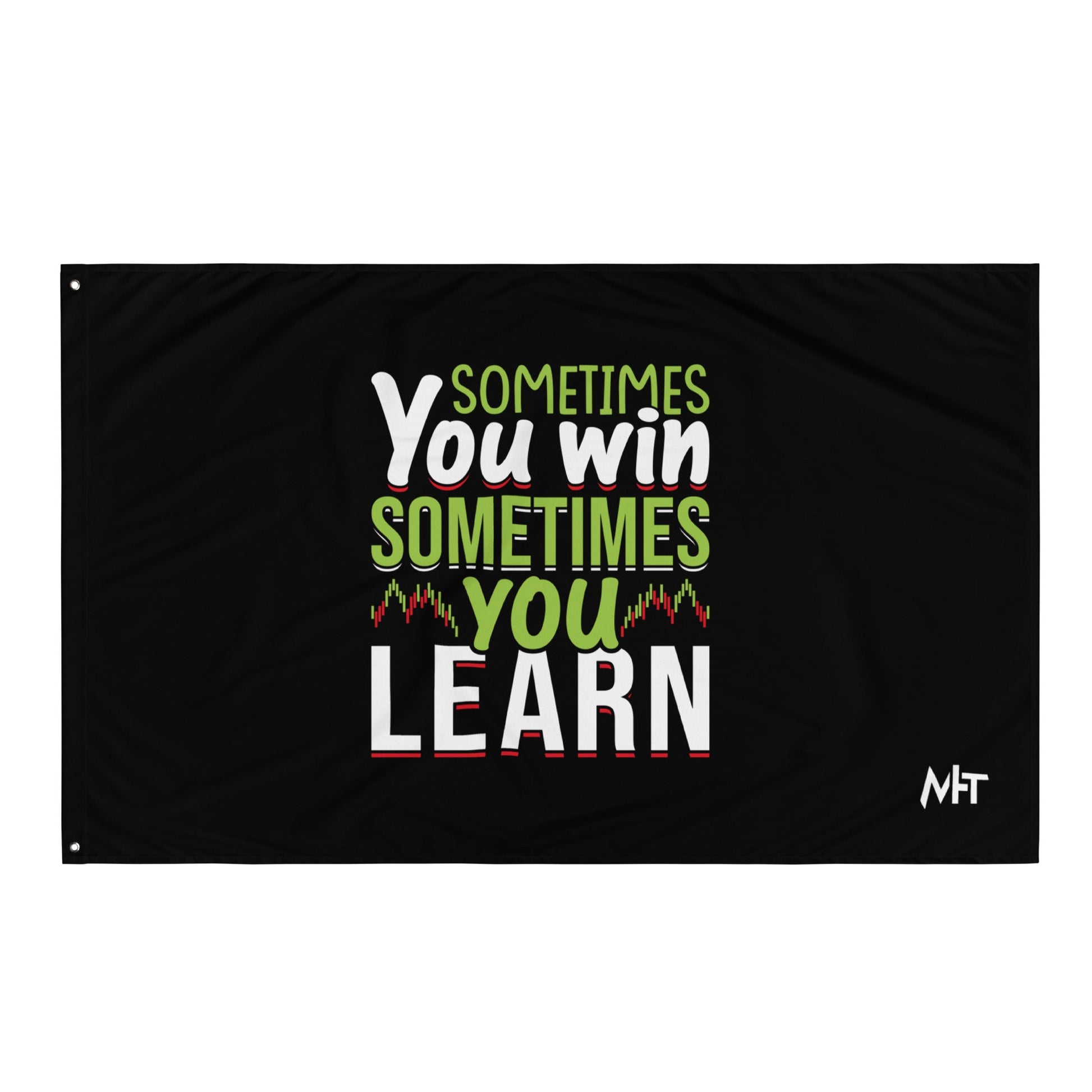 Sometimes you Win, sometimes you Learn - Flag by DarkByteGear