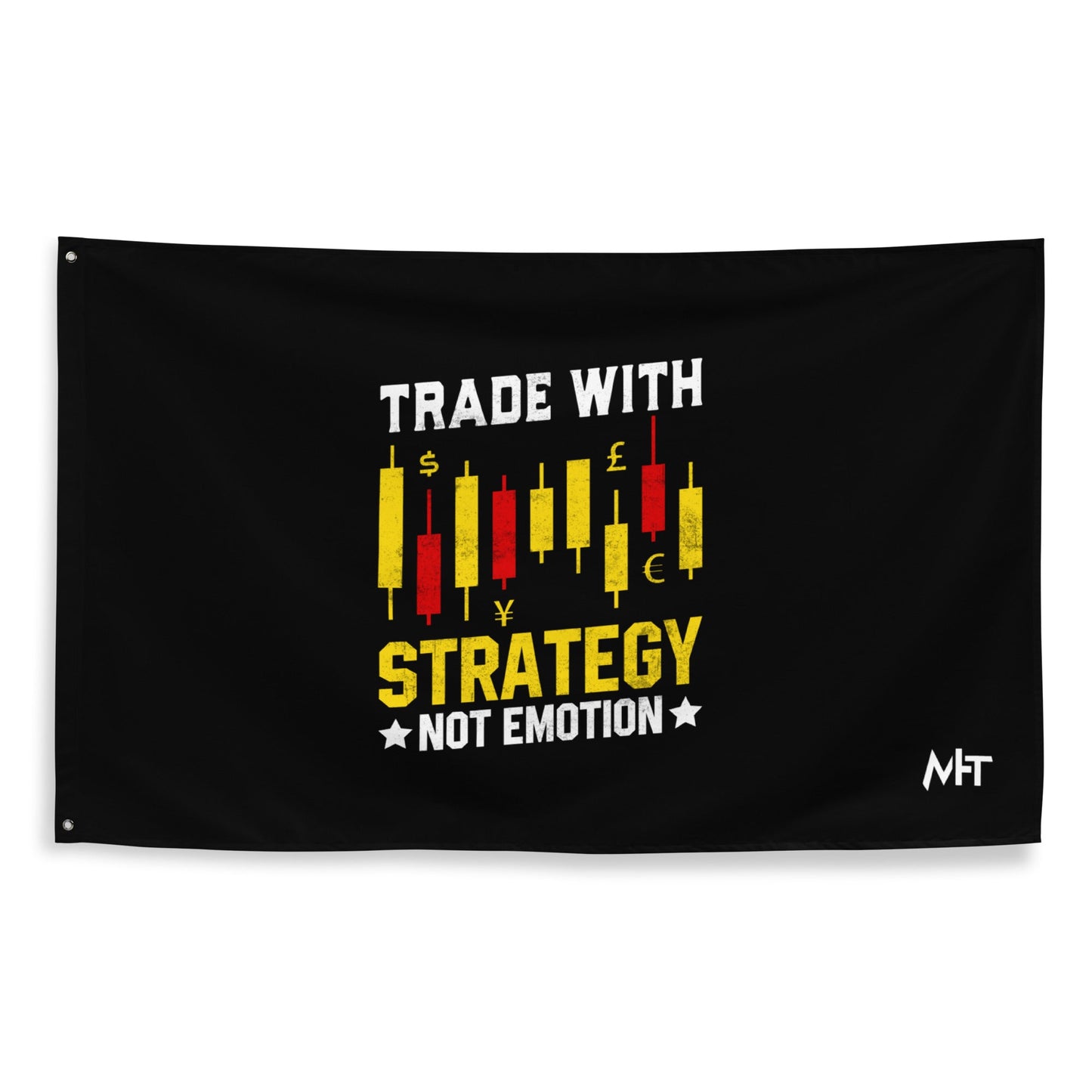 Trade with Strategy not Emotion - Flag by DarkByteGear