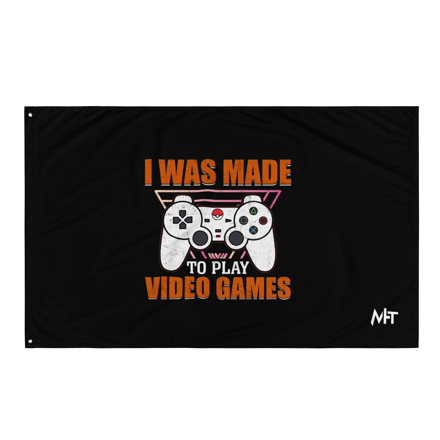 I was Made to Play Video Games - Flag by DarkByteGear