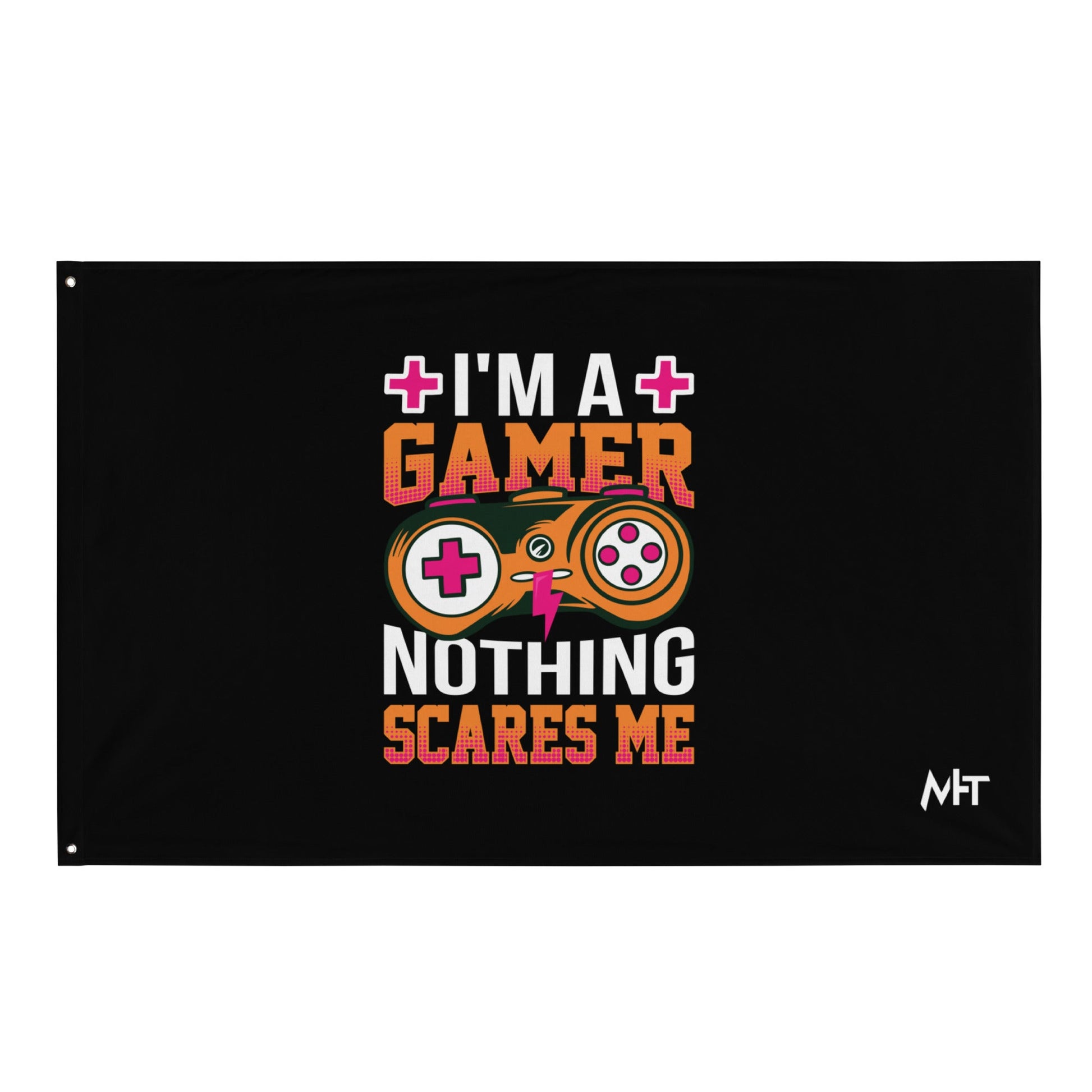I am a Gamer; Nothing Scares me - Flag by DarkByteGear