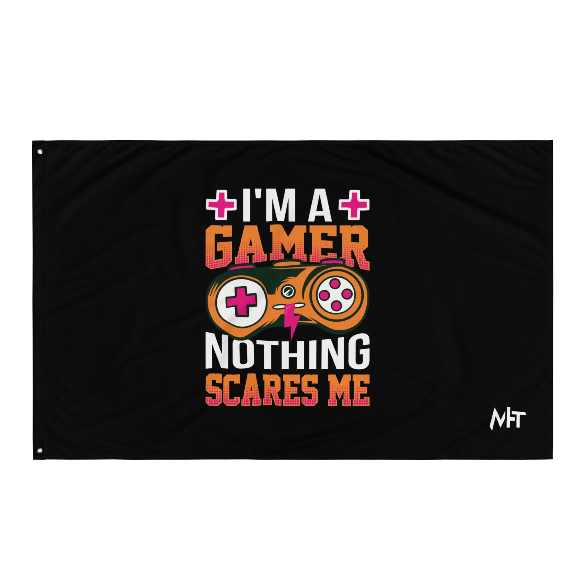 I am a Gamer; Nothing Scares me - Flag by DarkByteGear