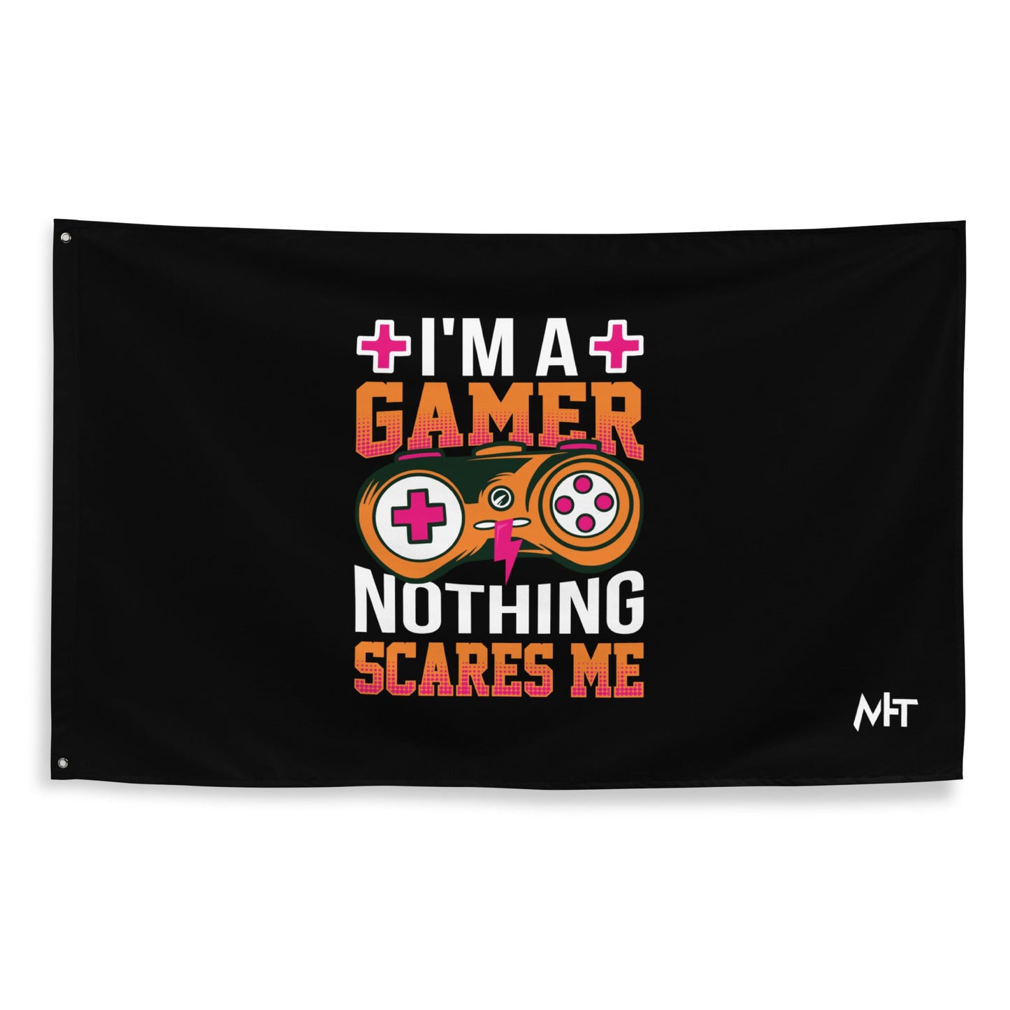 I am a Gamer; Nothing Scares me - Flag by DarkByteGear