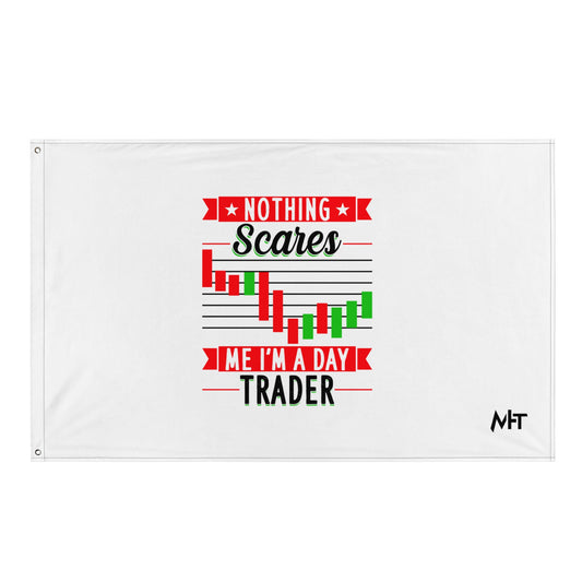 Nothing Scares me; I Am a Day Trader in Dark Text - Flag by DarkByteGear