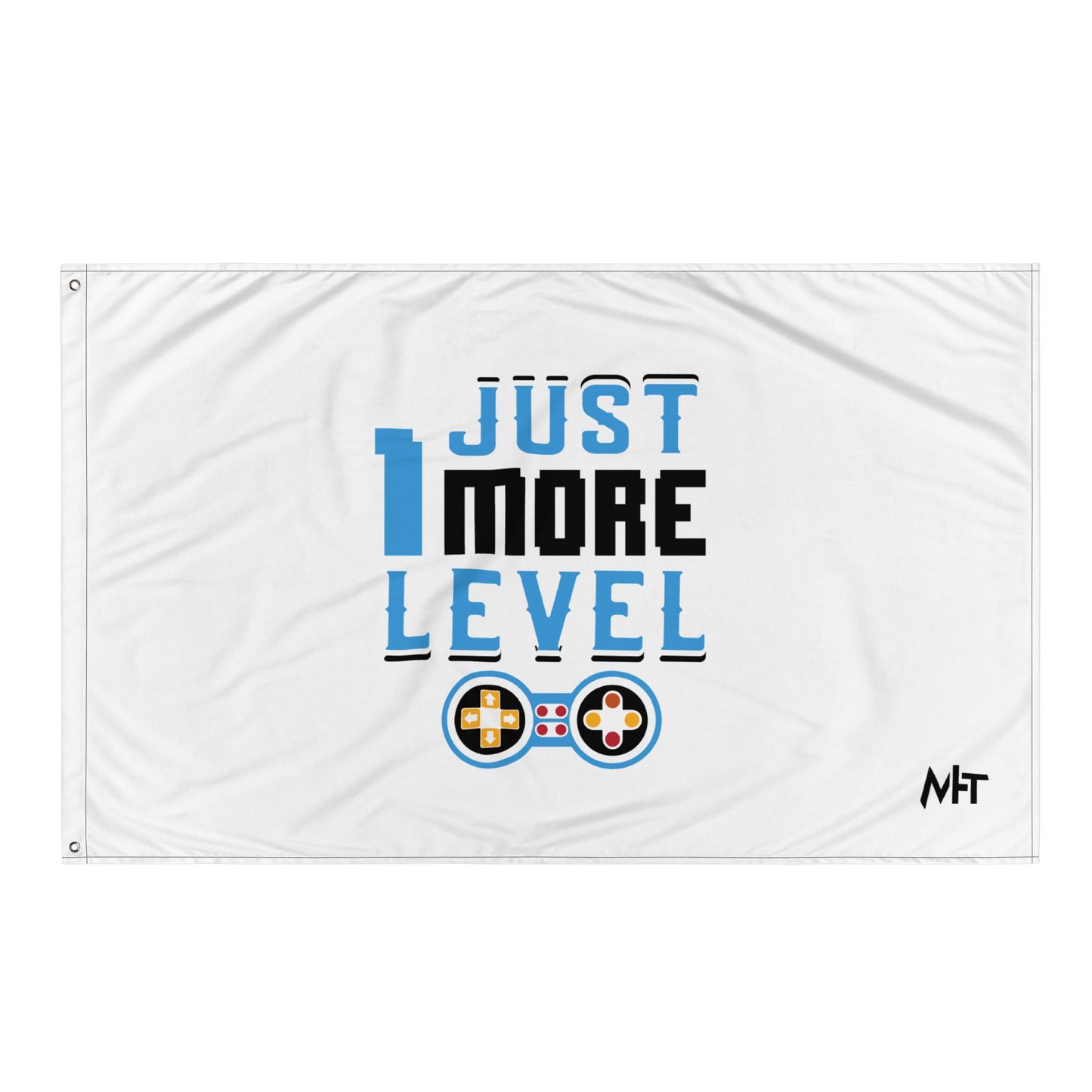 Just 1 More Level in Dark Text - Flag by DarkByteGear