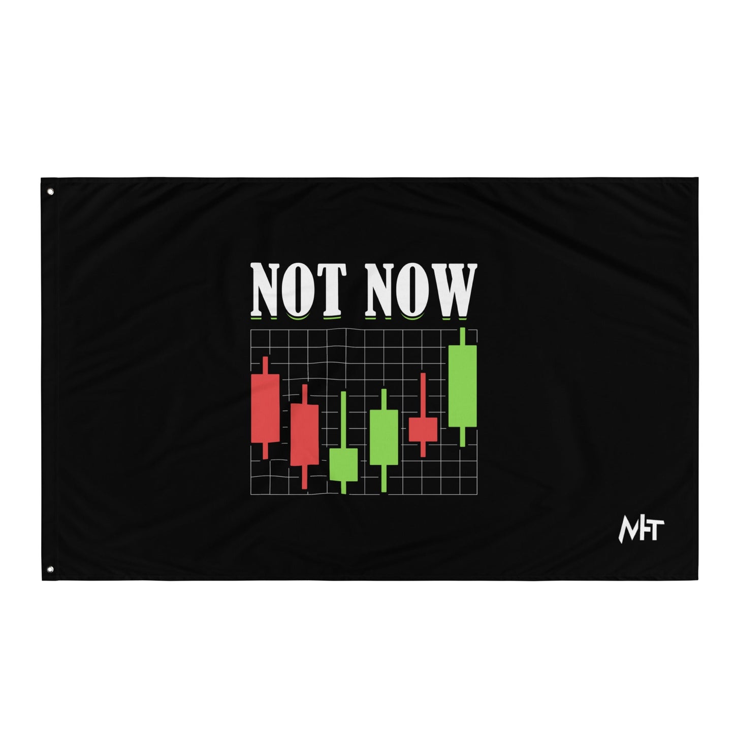 Not Now - Flag by DarkByteGear