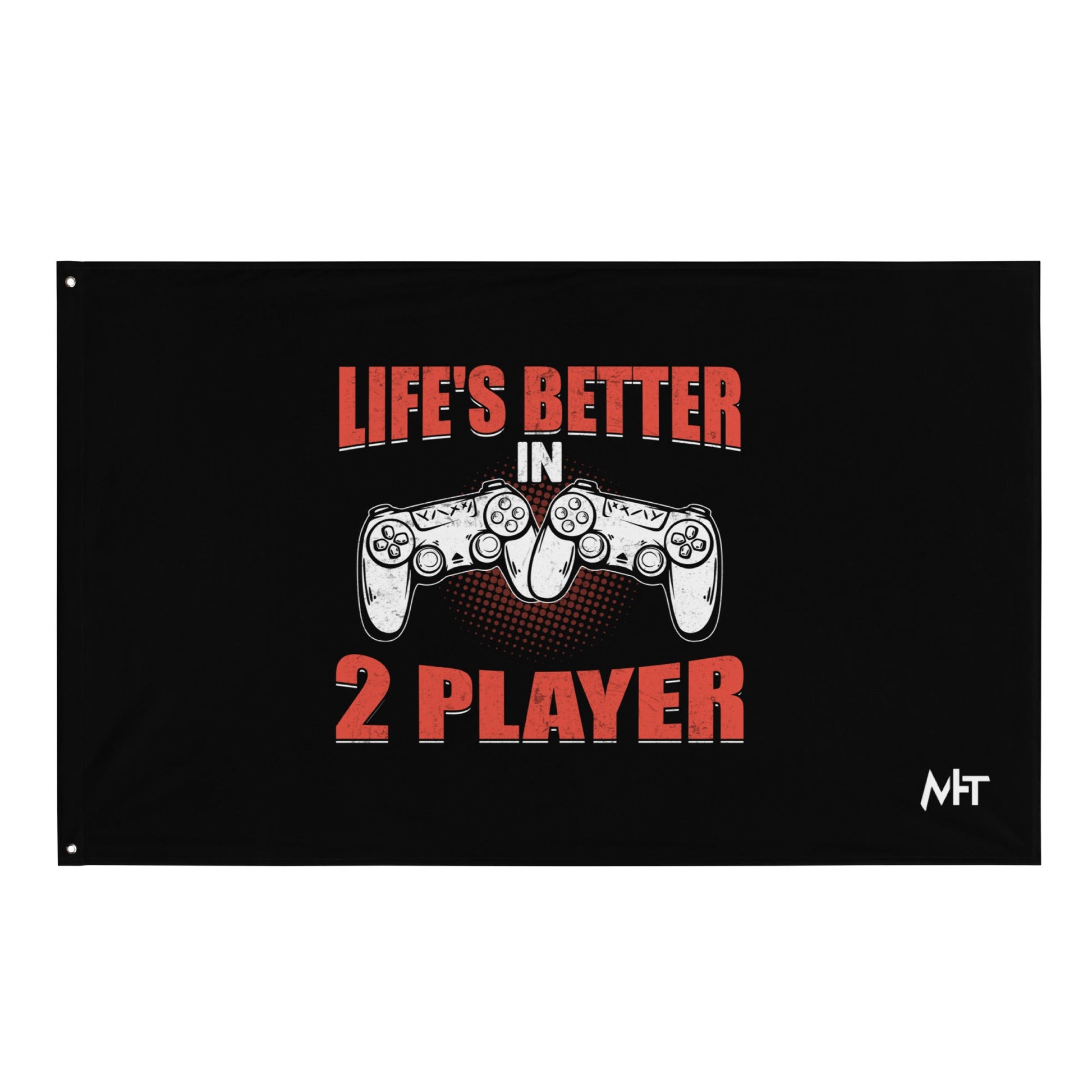 Life's Better in Two Players - Flag by DarkByteGear