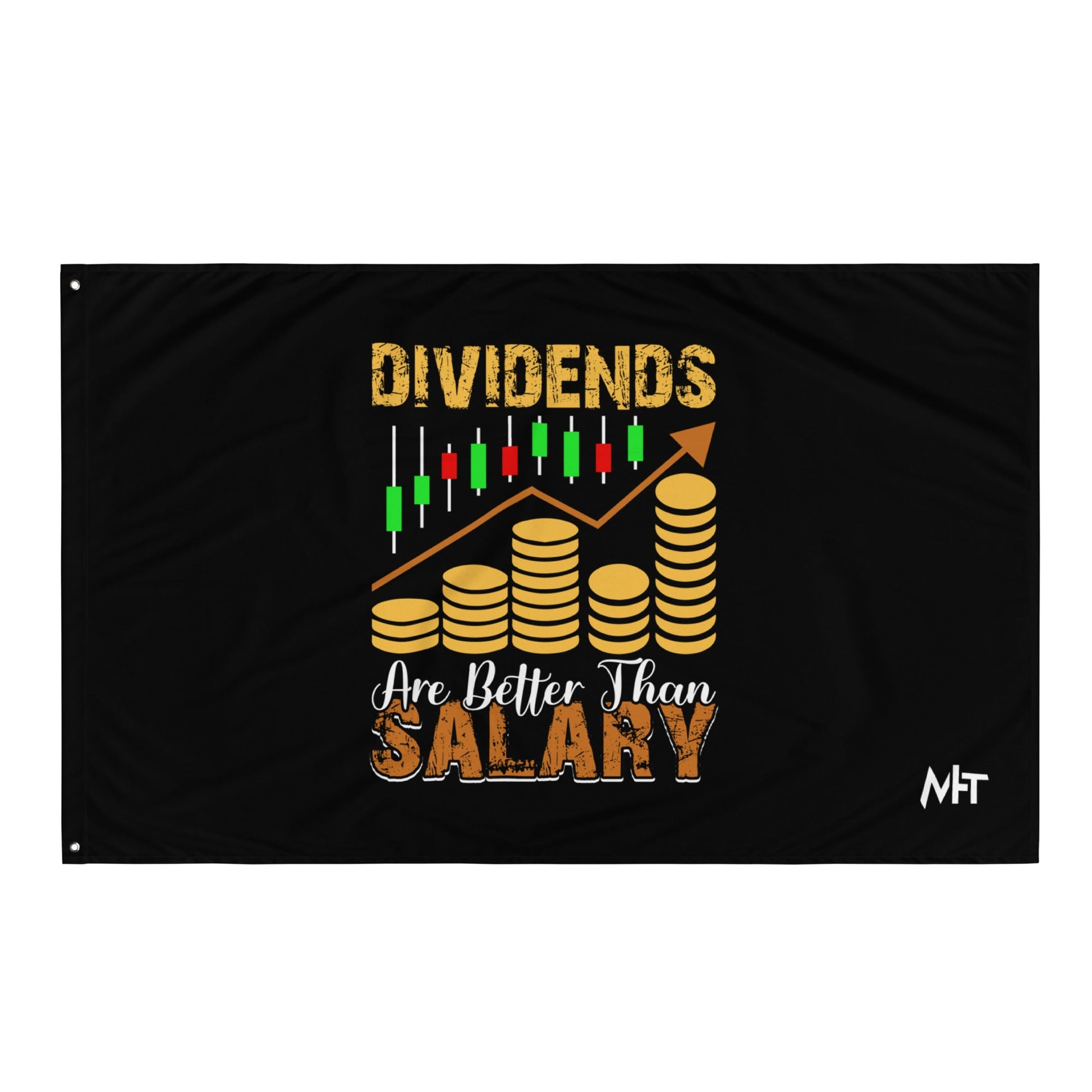 Dividends are Better than Salary - Flag by DarkByteGear