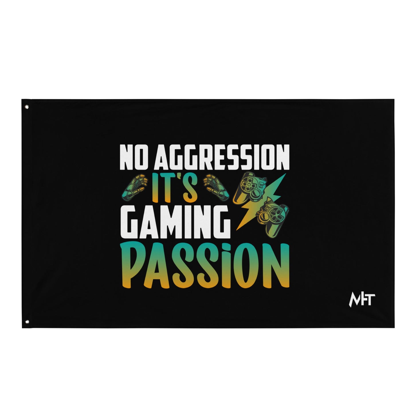 No Aggression, It's Gaming Passion - Flag by DarkByteGear