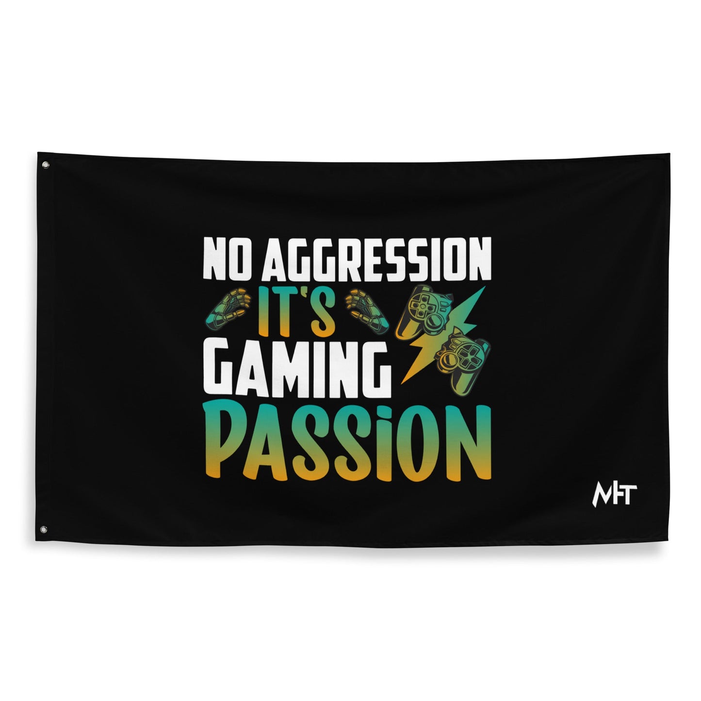No Aggression, It's Gaming Passion - Flag by DarkByteGear