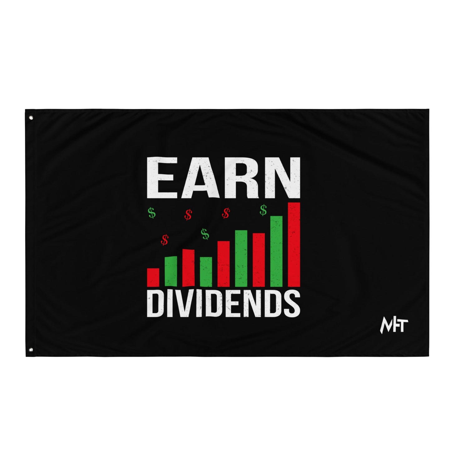 Earn Dividends - Flag by DarkByteGear