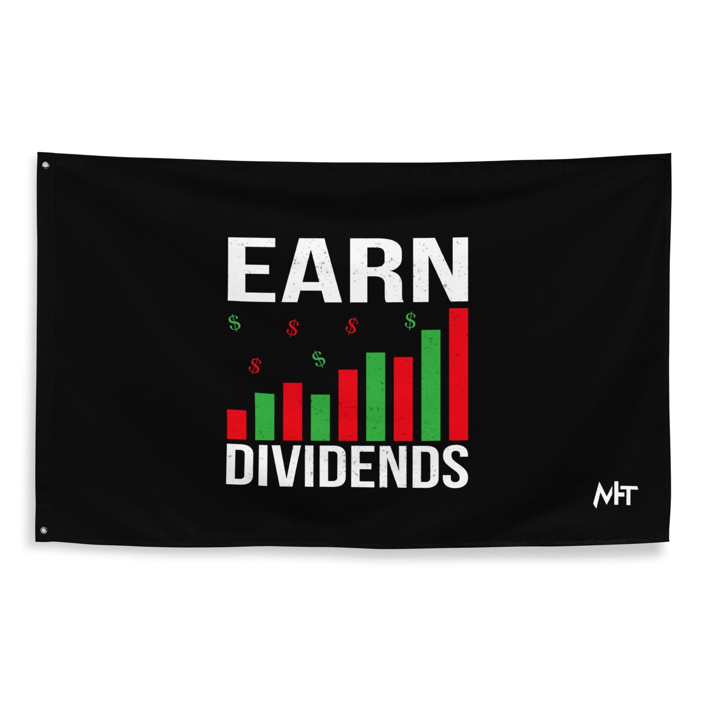 Earn Dividends - Flag by DarkByteGear
