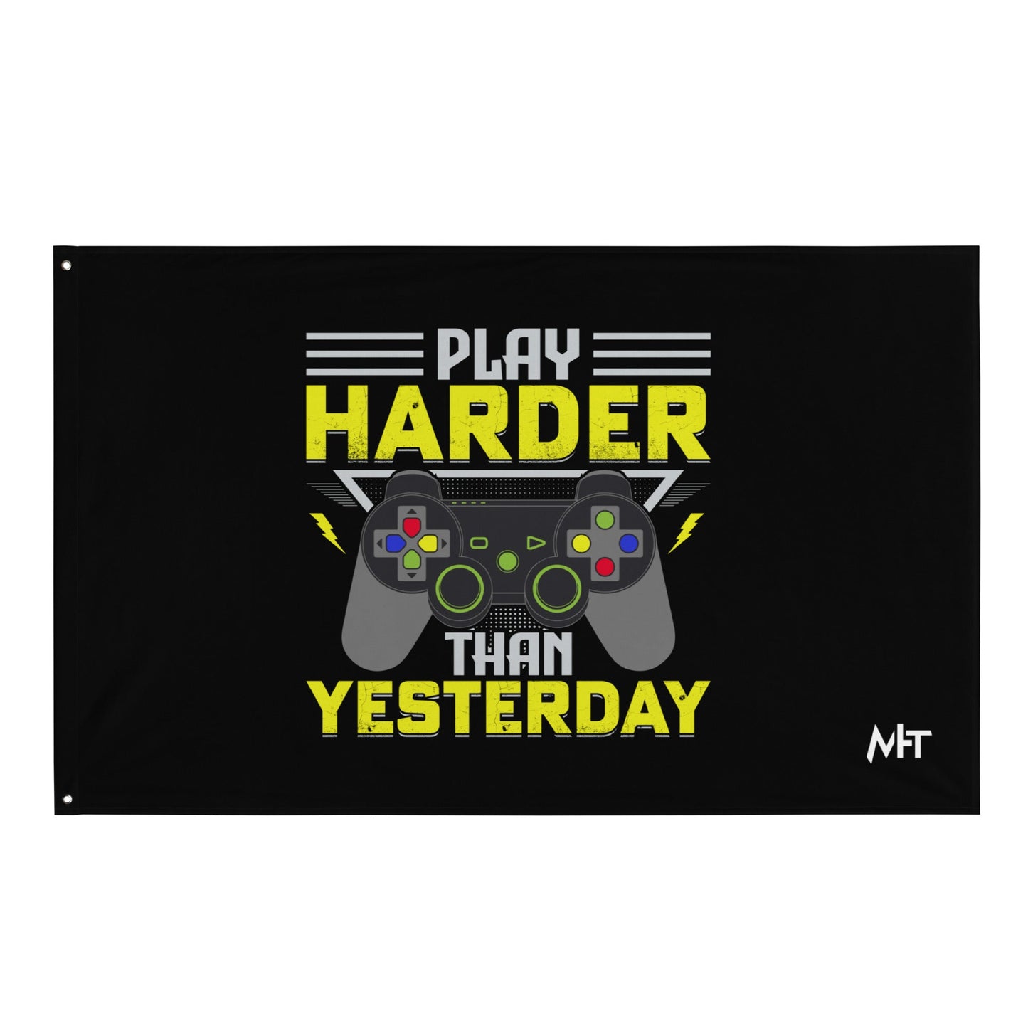 Play harder than Yesterday - Flag by DarkByteGear