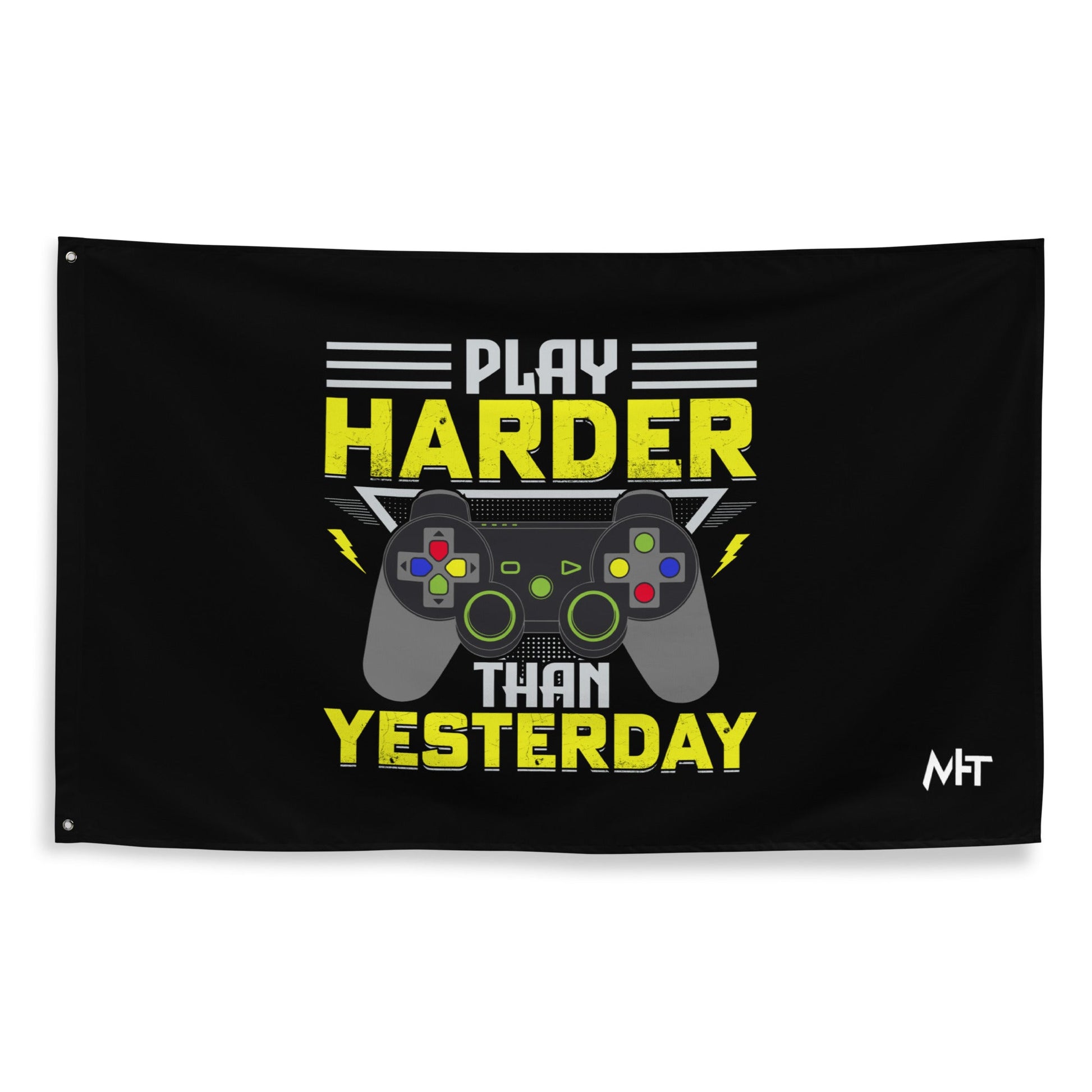 Play harder than Yesterday - Flag by DarkByteGear