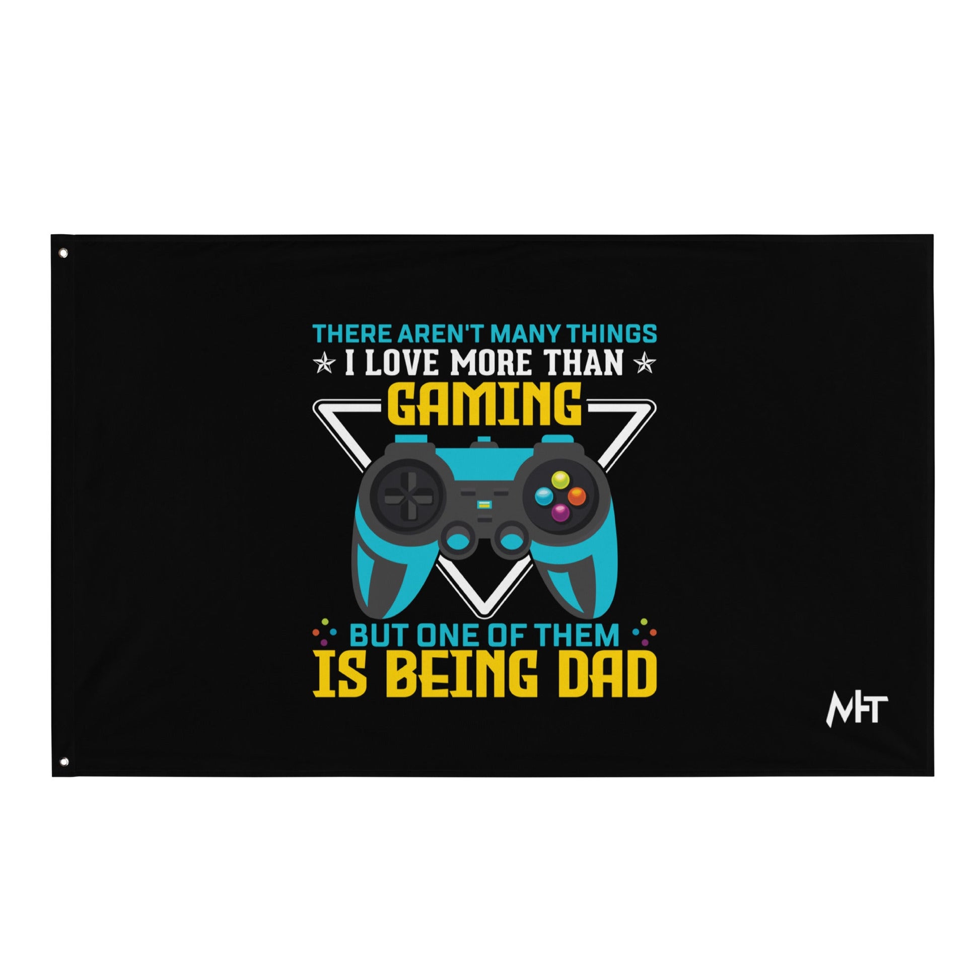 There aren't many things I Love more than Gaming ( rasel ) - Flag by DarkByteGear