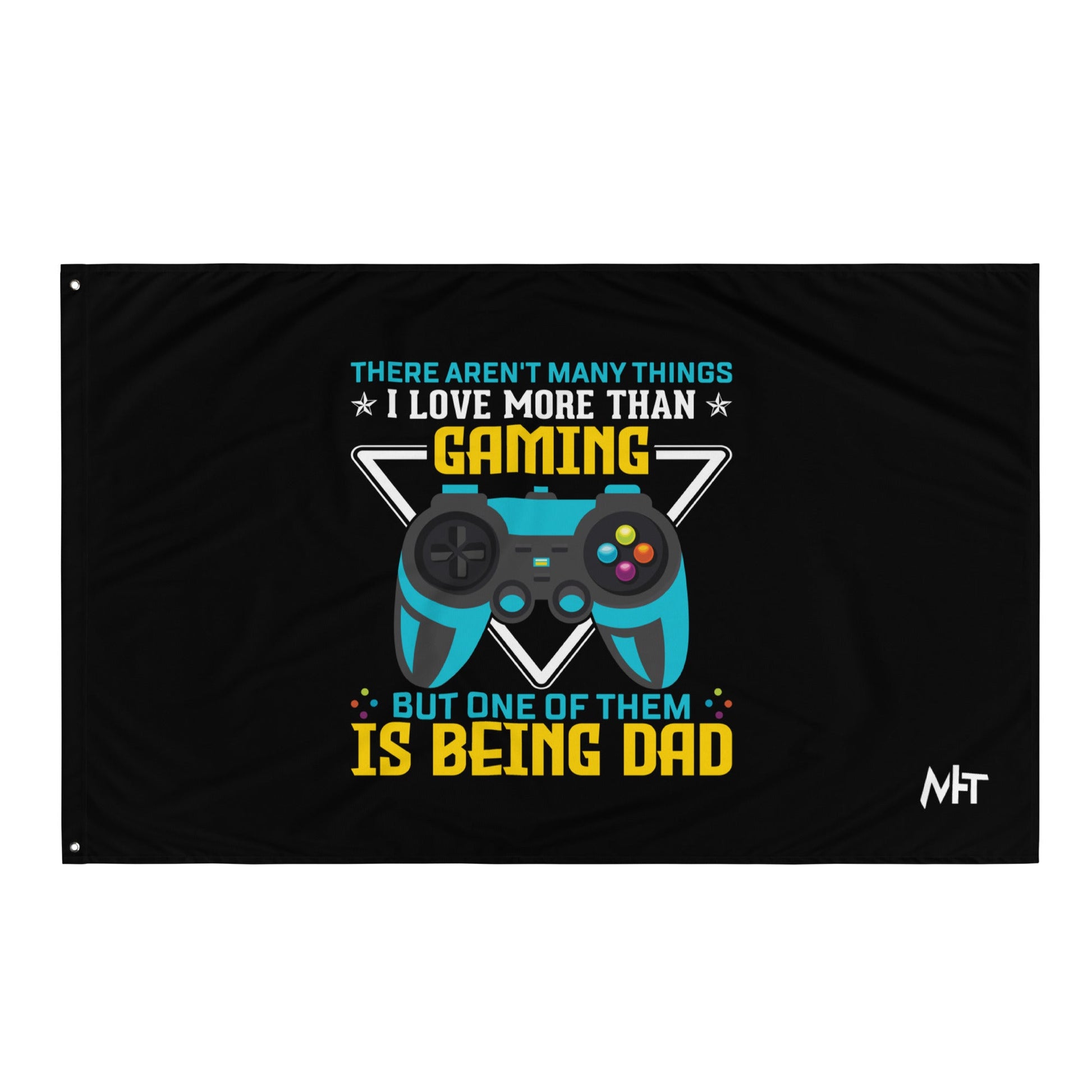 There aren't many things I Love more than Gaming ( rasel ) - Flag by DarkByteGear