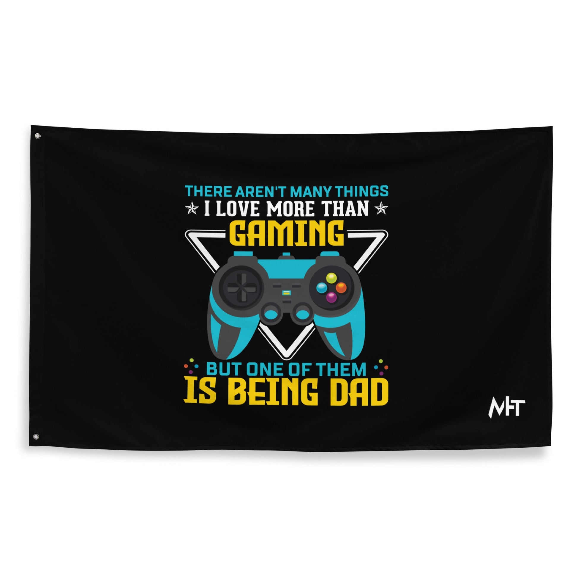 There aren't many things I Love more than Gaming ( rasel ) - Flag by DarkByteGear