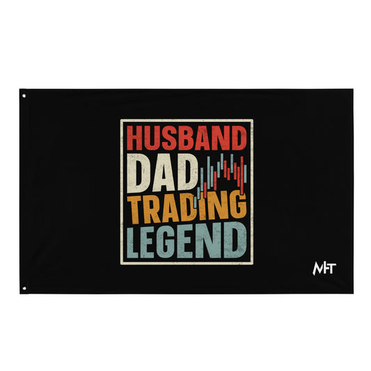 Husband, Dad, Trading Legend - Flag by DarkByteGear