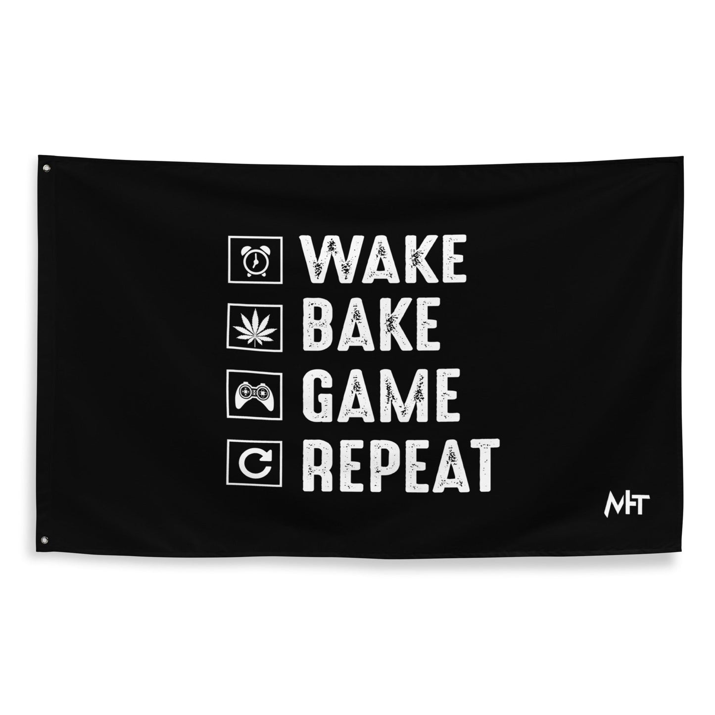 Wake, Bake, Game, Repeat Rima 13 - Flag by DarkByteGear