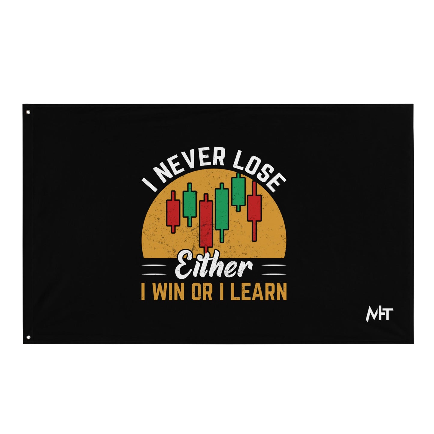 I never Lose: Either I win or I learn V1 - Flag by DarkByteGear