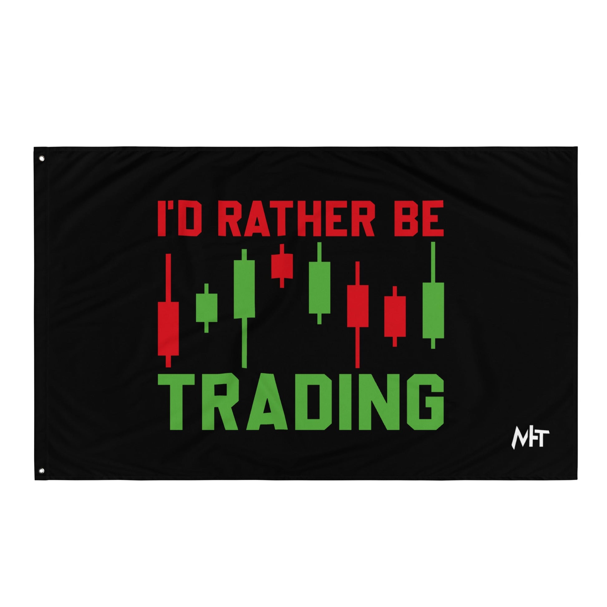 I'd rater be Trading ( Tanvir ) - Flag by DarkByteGear