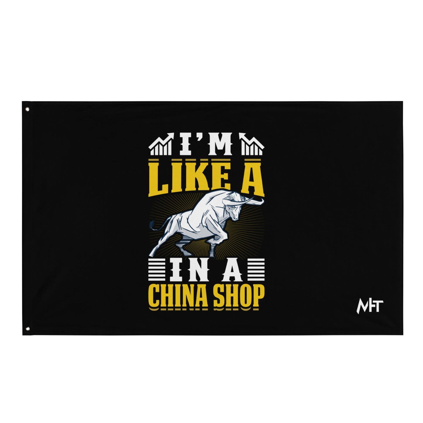 I'm like in a Bull in a China Shop Shagor - Flag by DarkByteGear