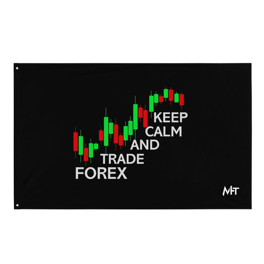 Keep Calm and Trade Forex - Flag by DarkByteGear
