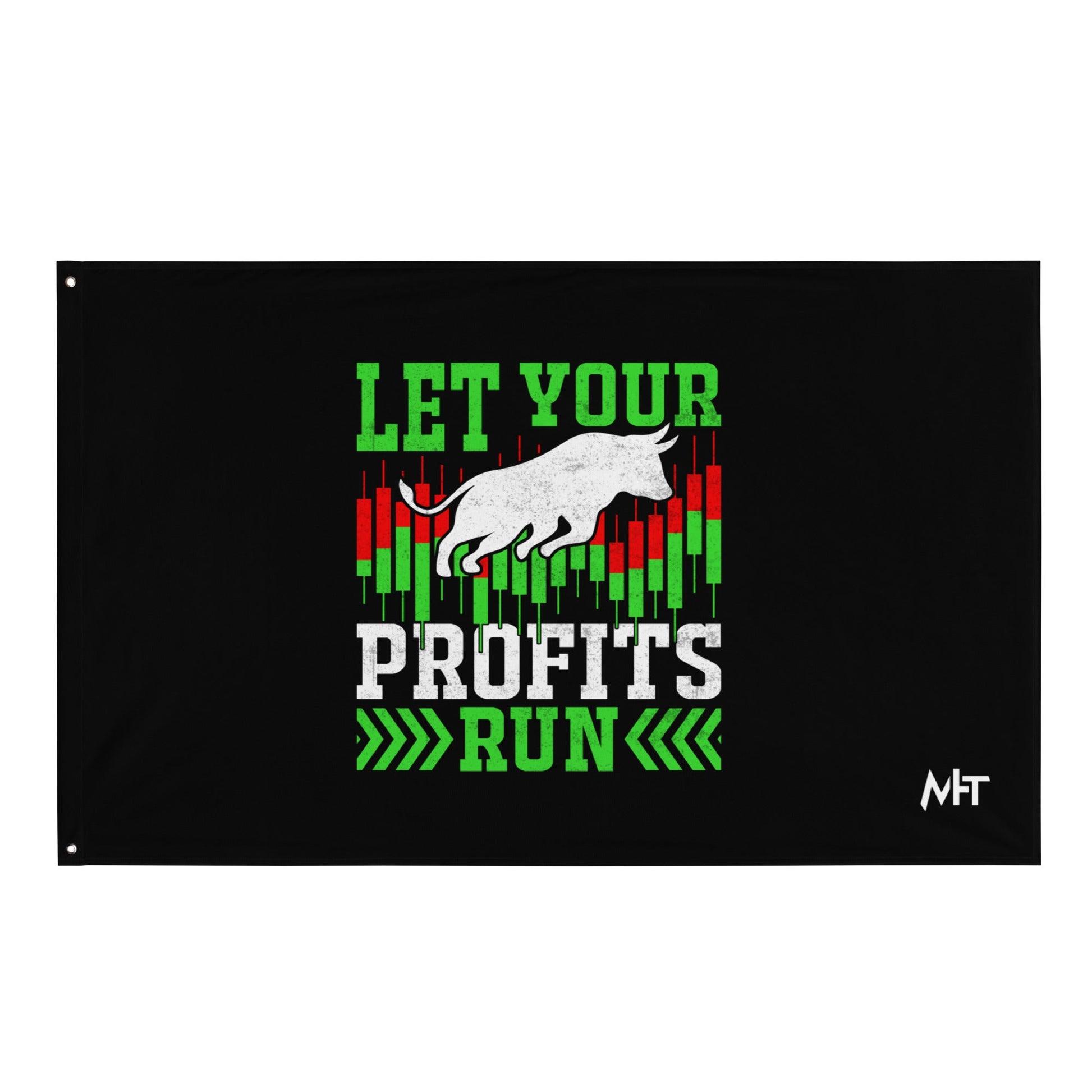 Let your Profits run - Flag by DarkByteGear