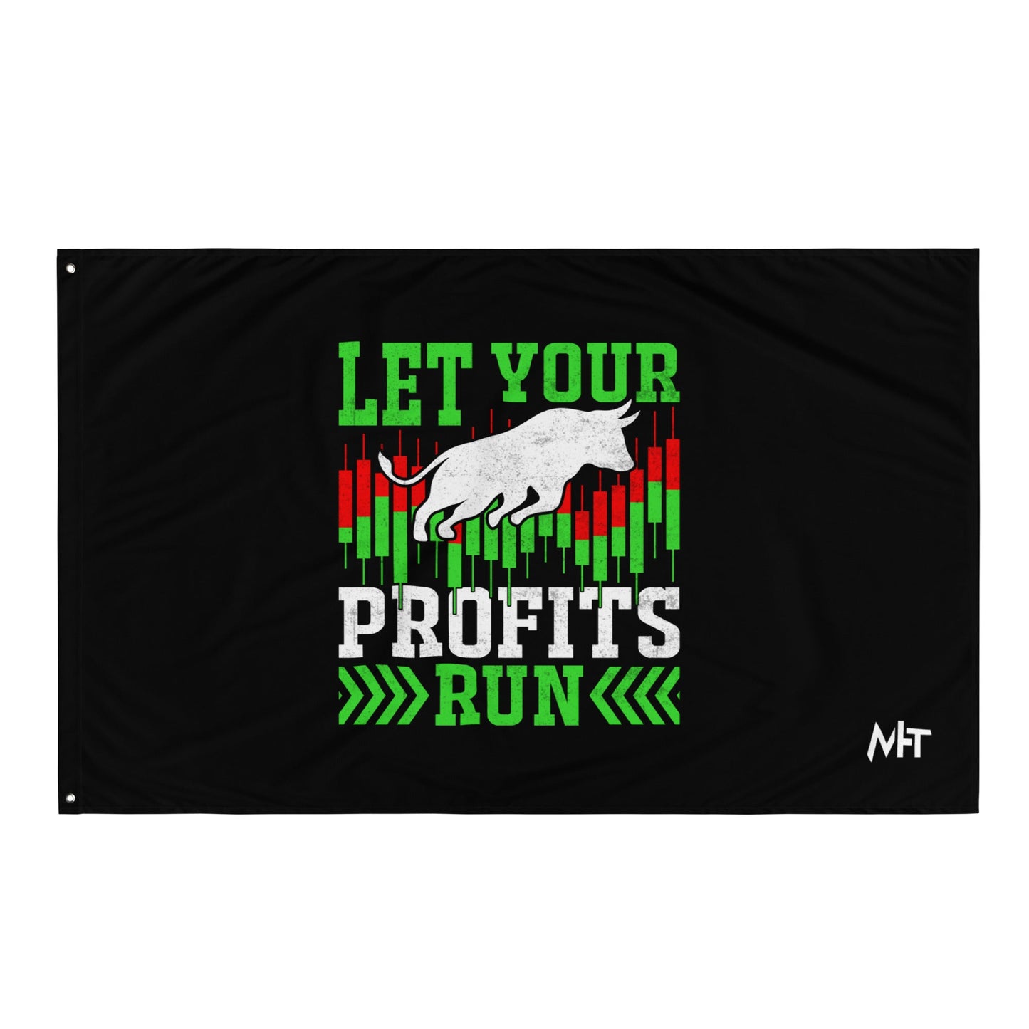 Let your Profits run - Flag by DarkByteGear