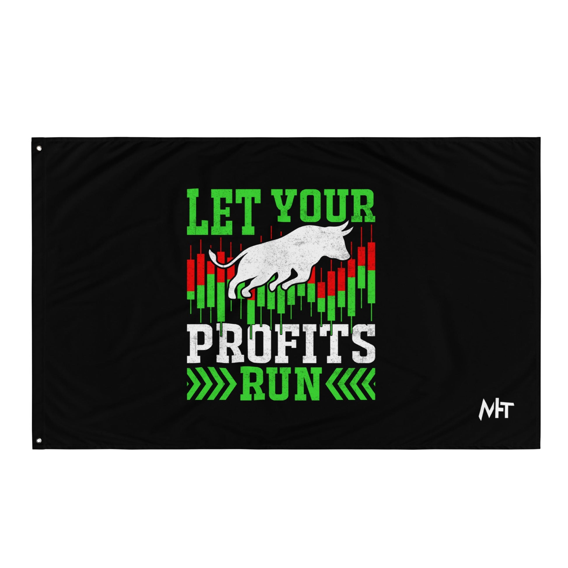 Let your Profits run - Flag by DarkByteGear