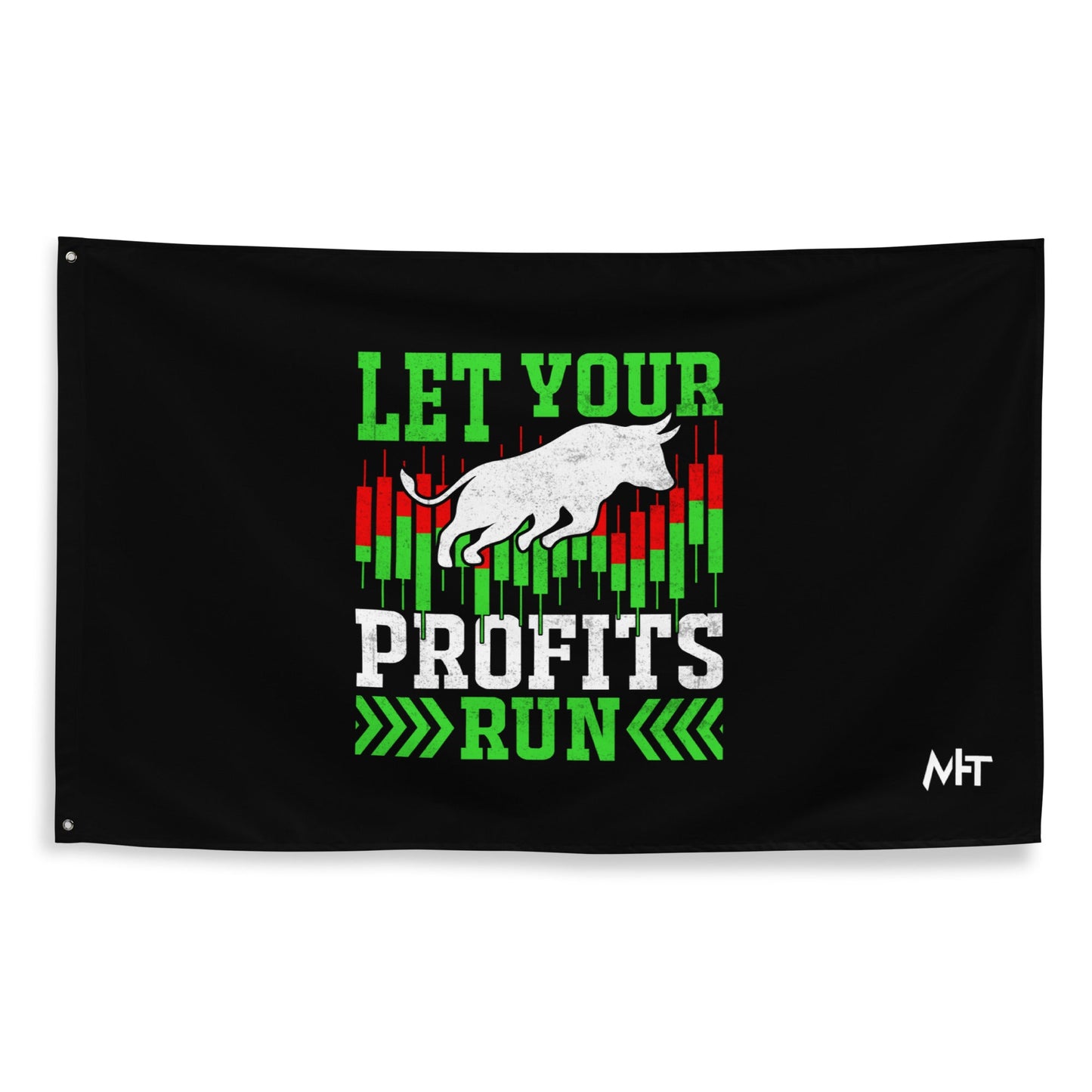 Let your Profits run - Flag by DarkByteGear