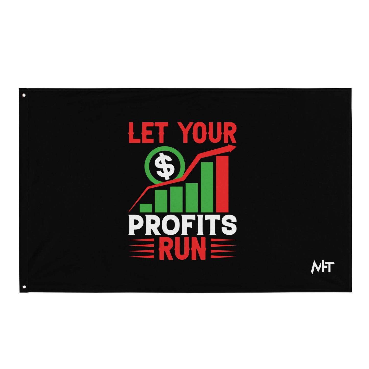 Let your Profits run V1 - Flag by DarkByteGear