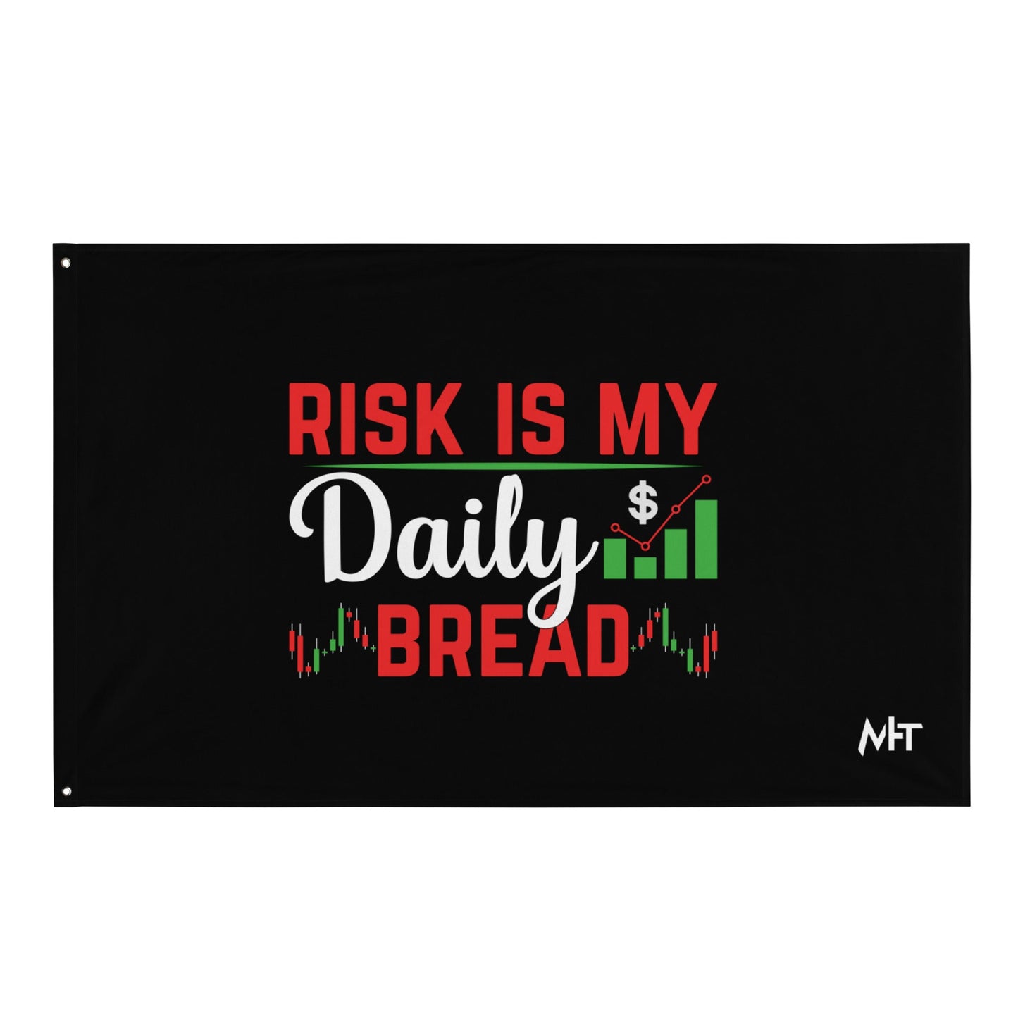 Risk is my Daily Bread - Flag by DarkByteGear