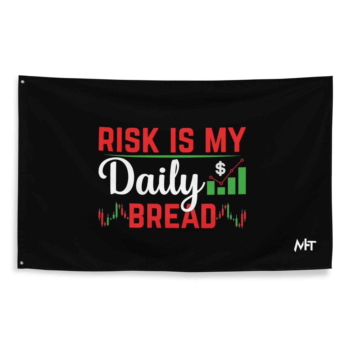 Risk is my Daily Bread - Flag by DarkByteGear